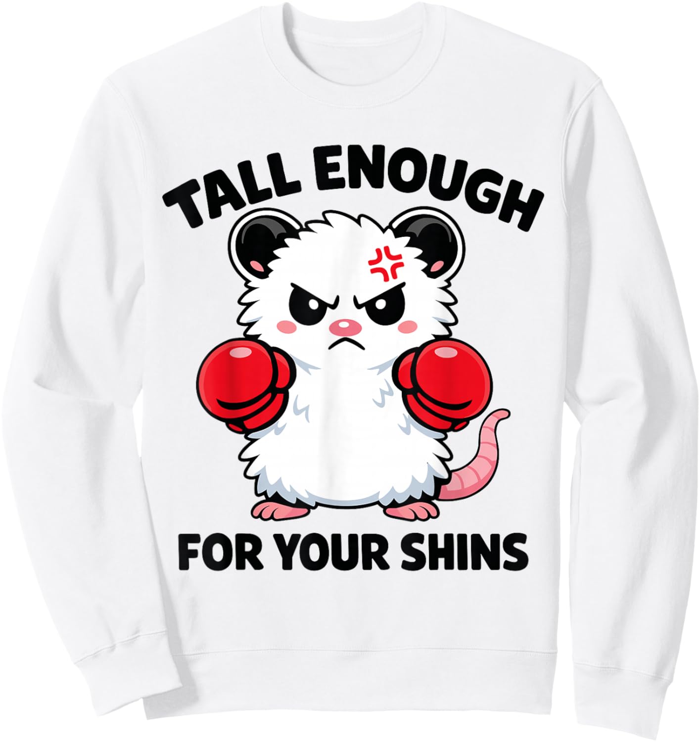 Tall Enough for Your Shins - Funny Possum Meme Sweatshirt - Sweatshirt | White