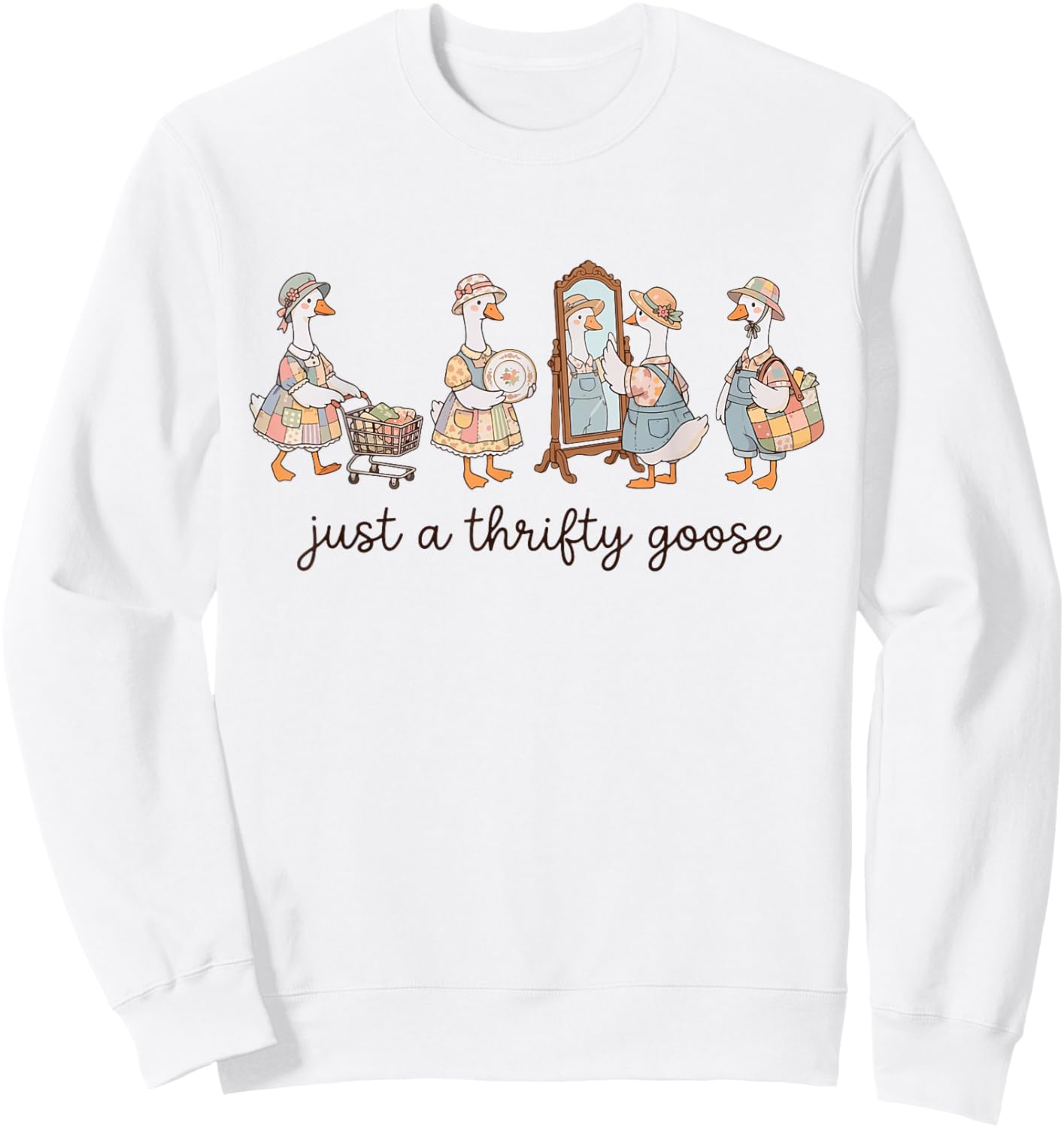 Vintage Just A Thrifty Goose Grandma Funny Silly Thrifting Sweatshirt - Sweatshirt | White