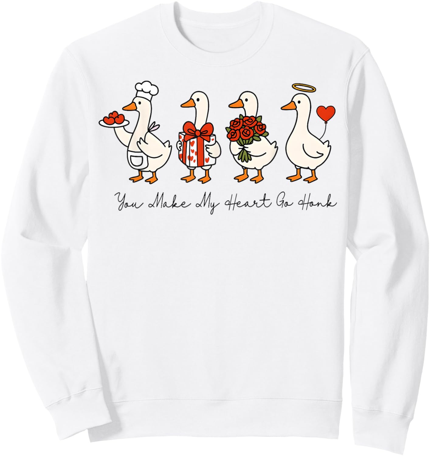 Valentine You Make My Heart Go Honk Funny Silly Goose Sweatshirt - Sweatshirt | White