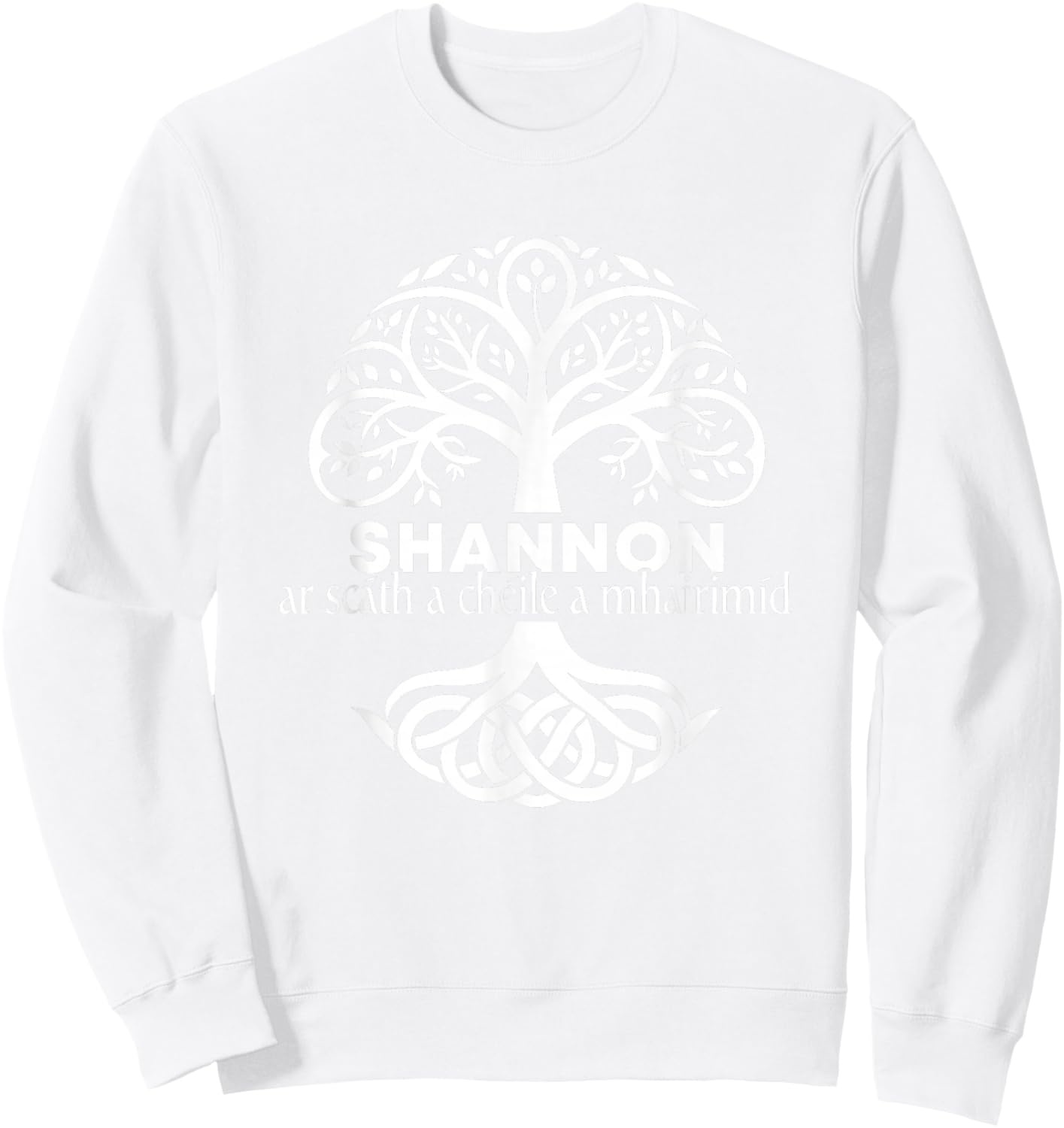 Shannon Irish Family Name Celtic Irish Roots Sweatshirt - Sweatshirt | White