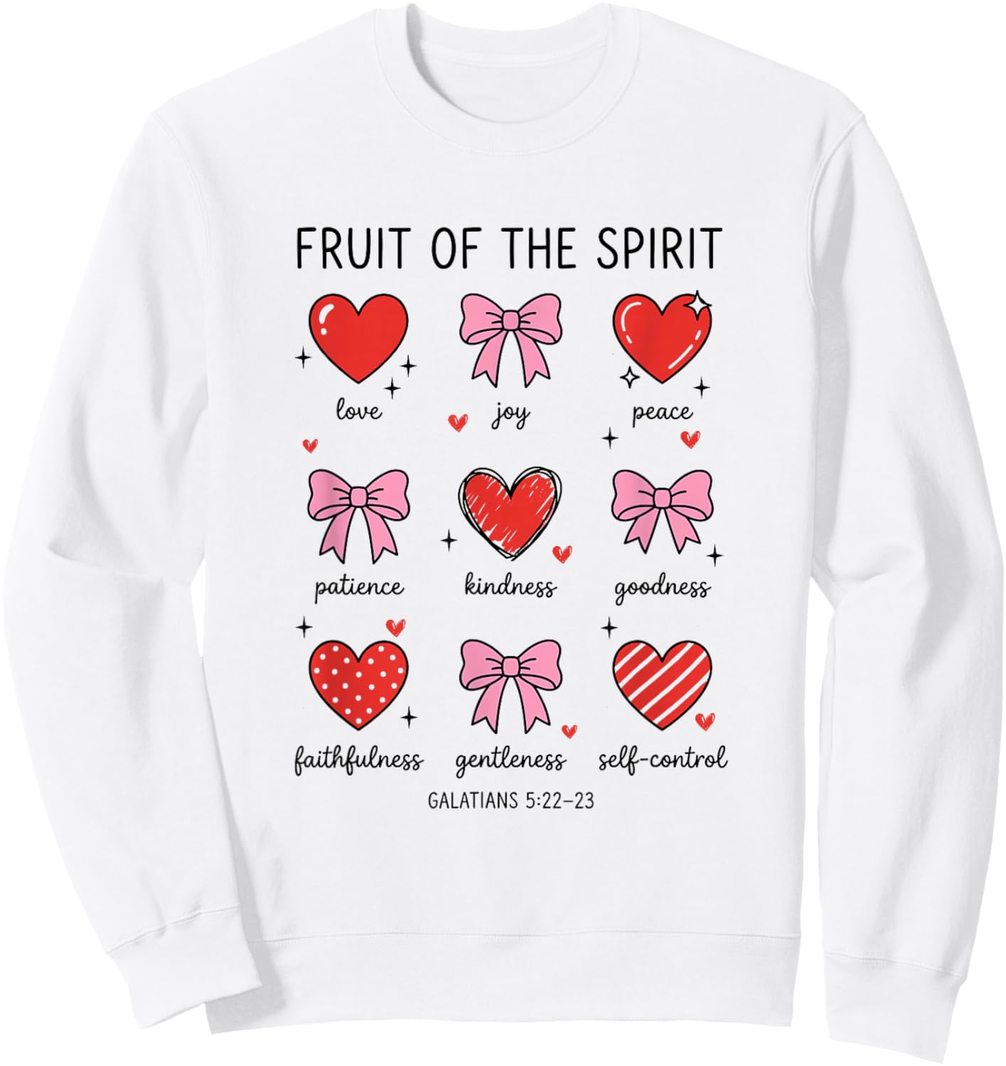 Fruit of The Spirit Christian Valentines Hearts Galatians Sweatshirt - Sweatshirt | White