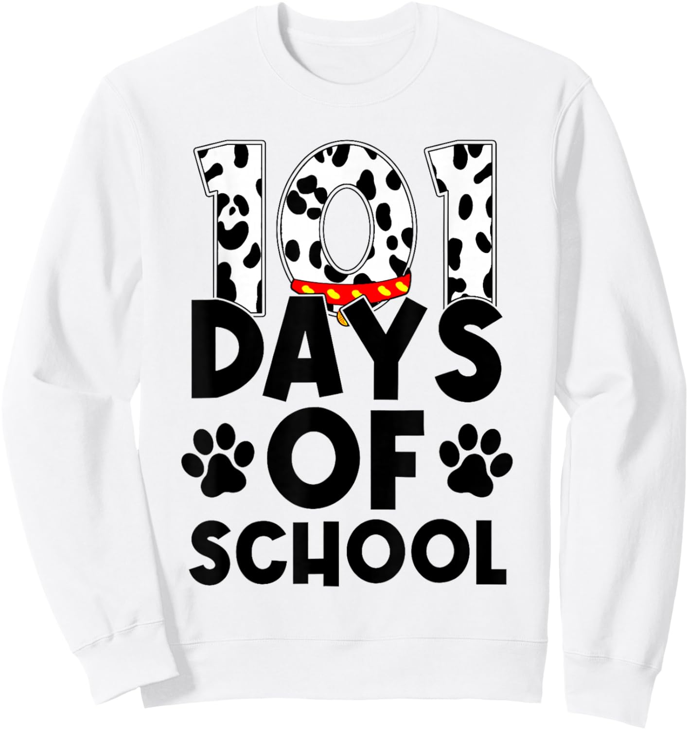 Cute Dog Happy 101 Days School Teacher Student 100 Days Sweatshirt - Sweatshirt | White