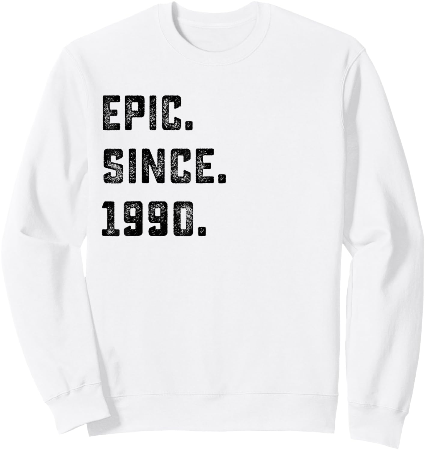 36th Birthday Gift Epic Since 1990 36 Years Old Sweatshirt - Sweatshirt | White