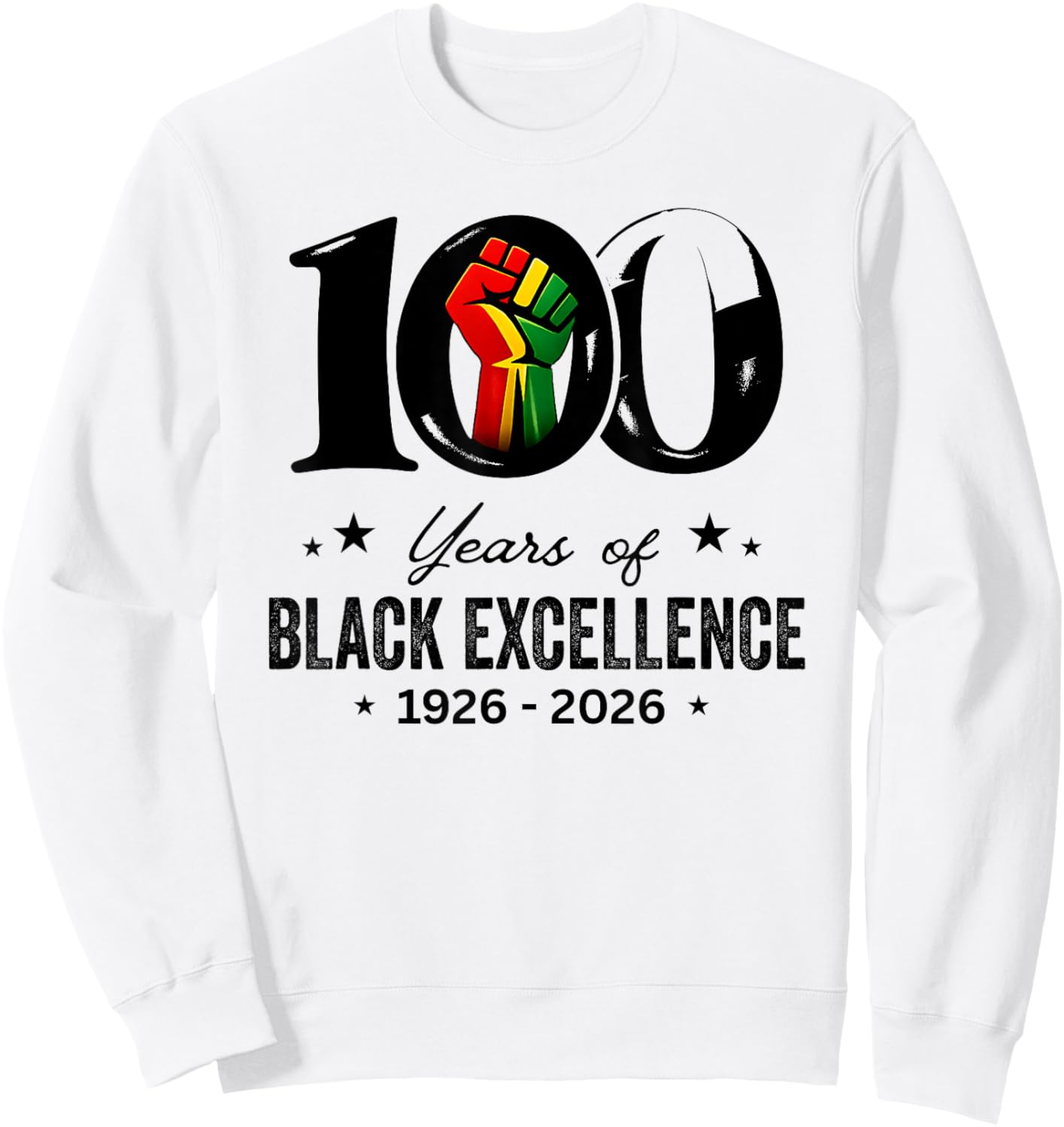 Black History Month 100 Years of Black History Centennial Sweatshirt - Sweatshirt | White