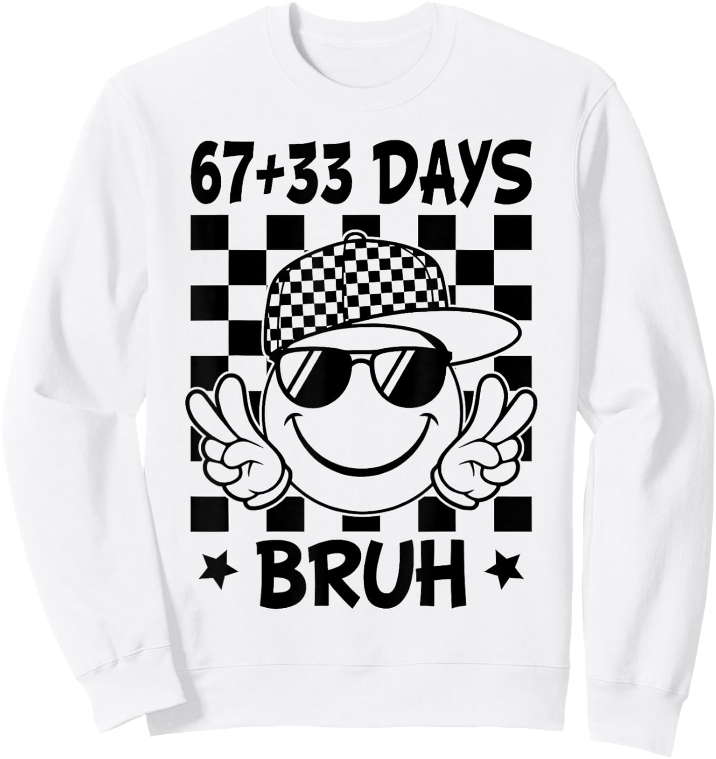 67 33 Days of School Bruh 100 Days of School 67 Meme Sweatshirt - Sweatshirt | White