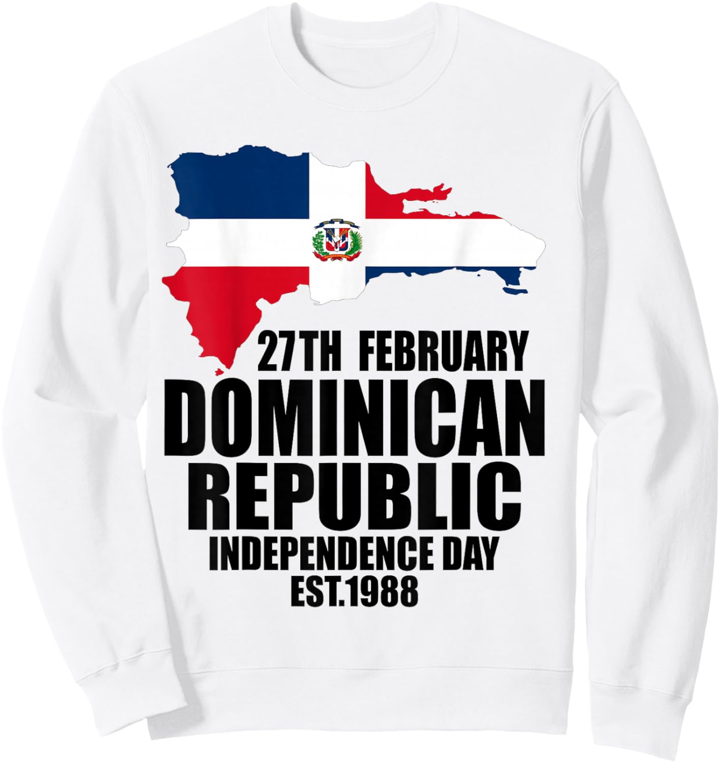 Dominican Republic 182nd Independence Day Dominican Pride Sweatshirt - Sweatshirt | White