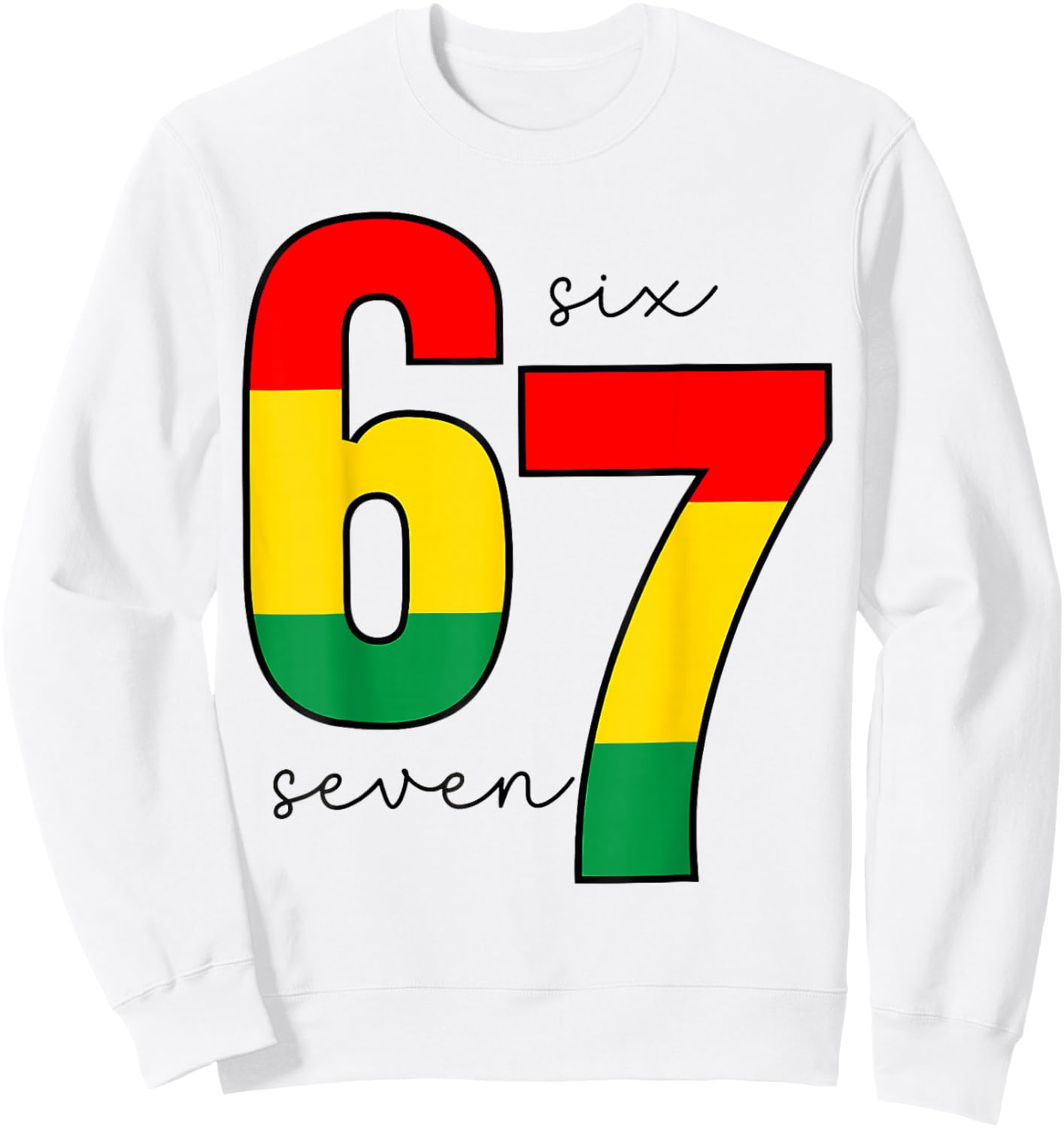Meme Melanin 67 Funny Six Seven African Black History Month Sweatshirt - Sweatshirt | White