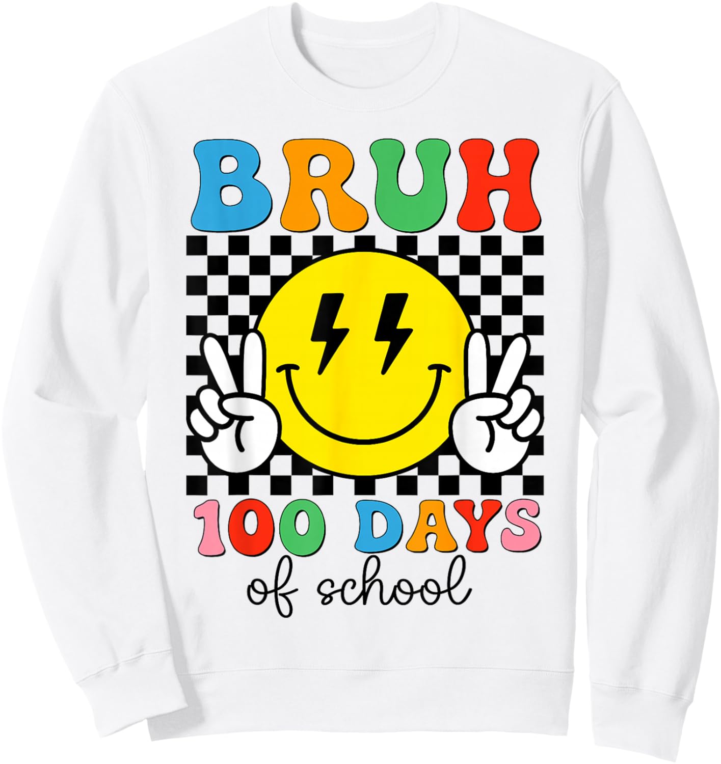 100th Day of School Boys Girls Kids Bruh 100 Days of School Sweatshirt - Sweatshirt | White