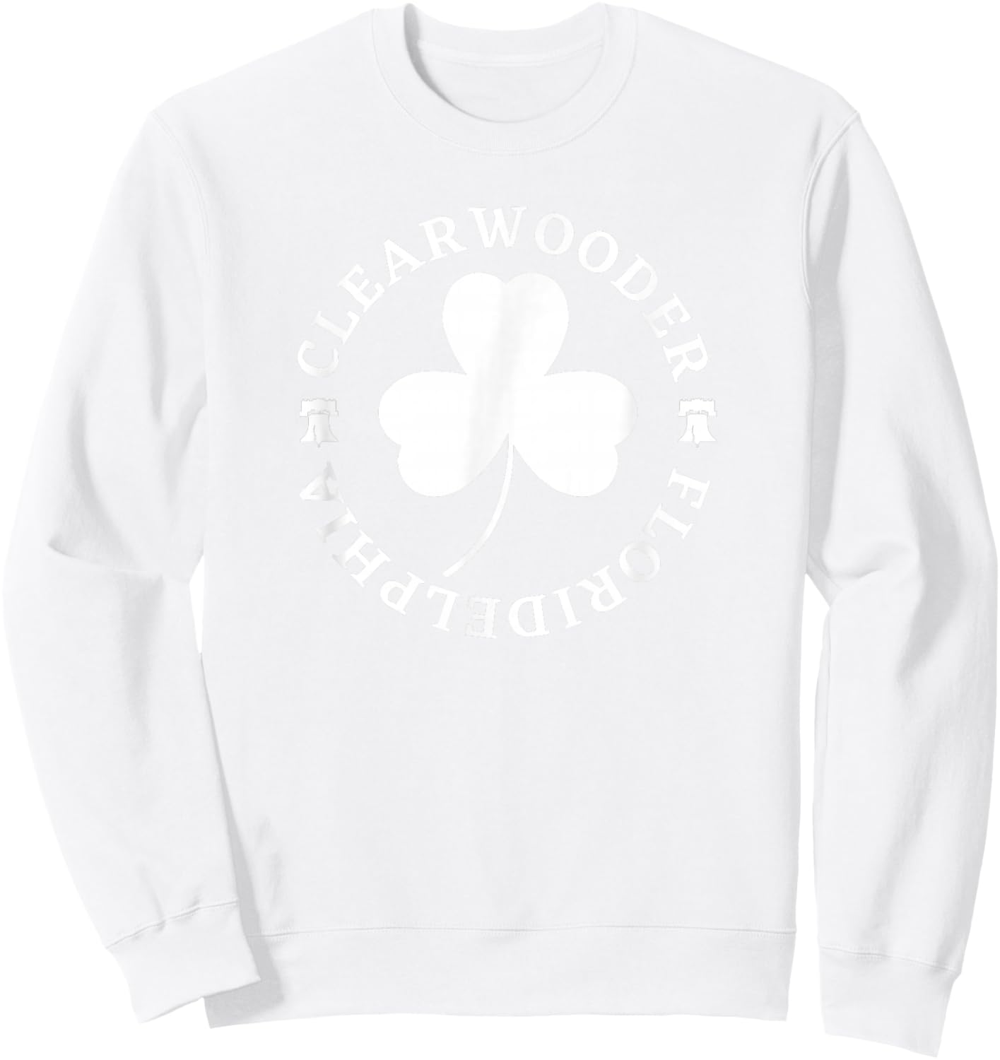 Clearwooder Floridelphia St Patricks Day Philadelphia Philly Sweatshirt - Sweatshirt | White