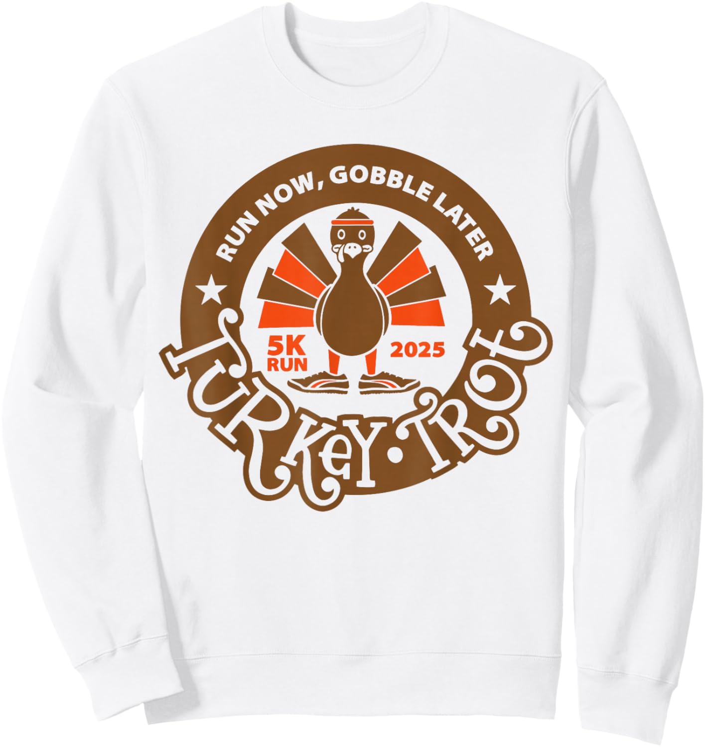 Thanksgiving Turkey Trot Squad 5K Run 2025 Sweatshirt - Sweatshirt | White