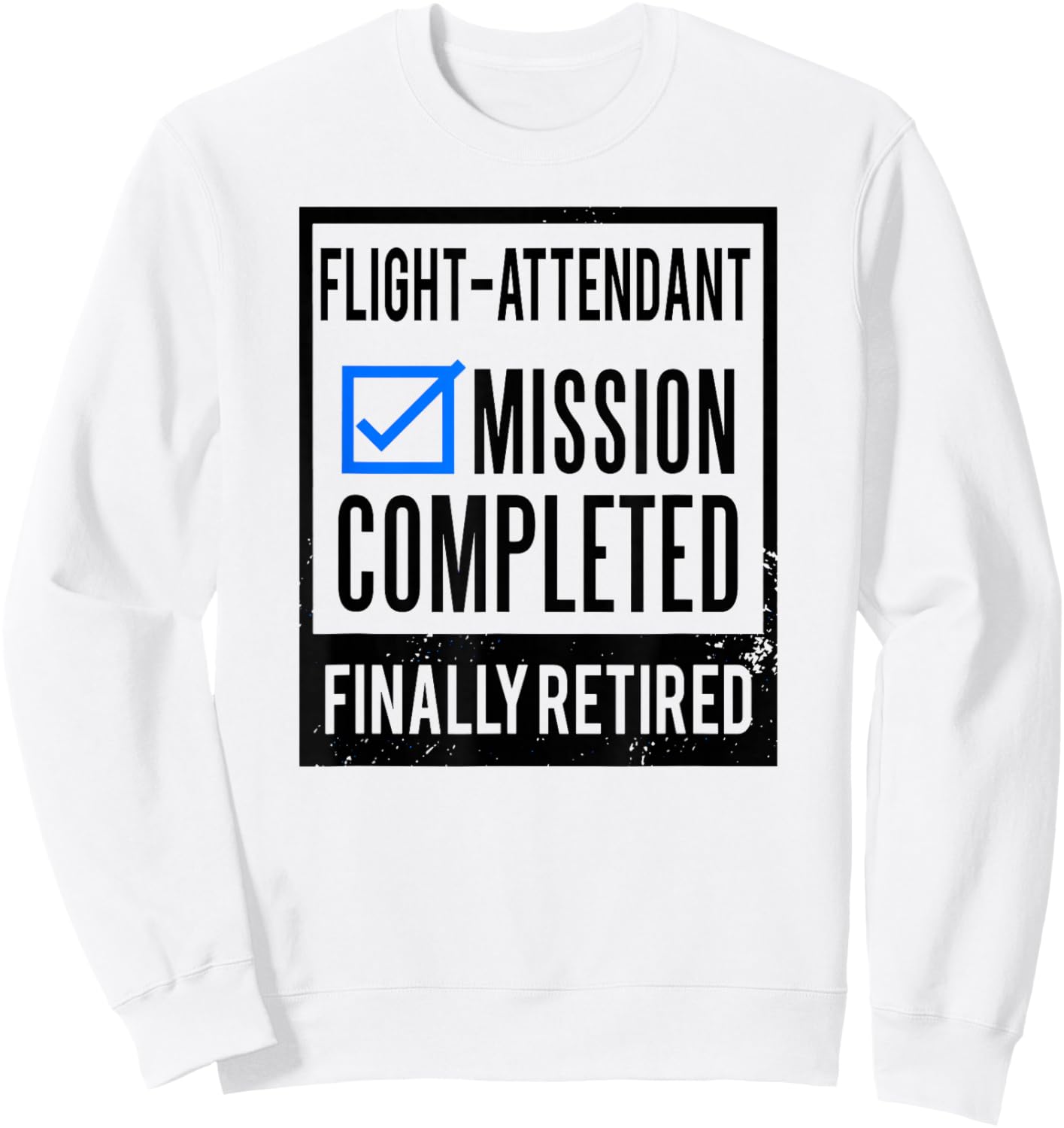 Retirement Gift Retired Flight-Attendant Sweatshirt - Sweatshirt | White