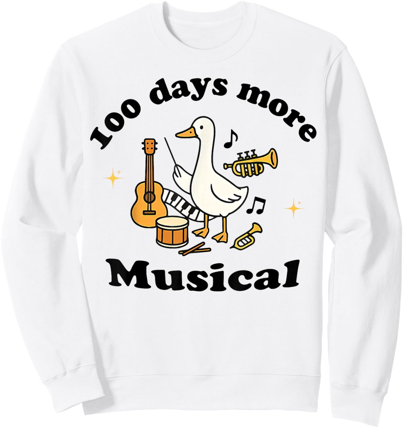 100 Days More Musical Funny Goose Teacher Music Classroom Sweatshirt - Sweatshirt | White