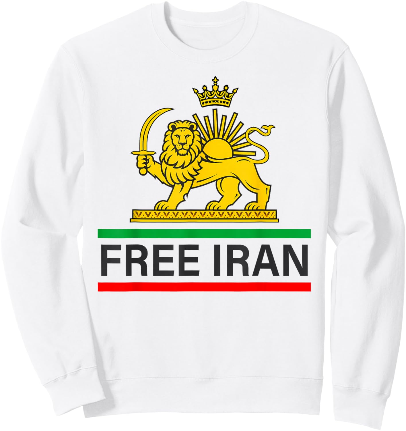 Free Iran Persian Lion and Sun Shir o Khorshid Flag Sweatshirt - Sweatshirt | White