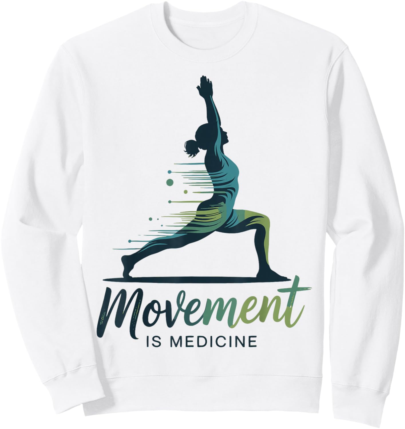 Movement is Medicine Exercise Therapy Sports Medicine Sweatshirt - Sweatshirt | White
