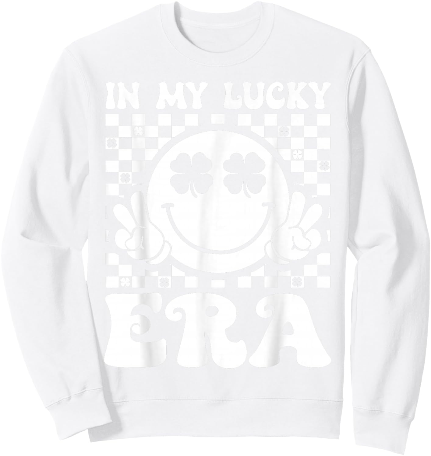 Groovy in My Lucky Era St Patricks Day Shamrock Men Women Sweatshirt - Sweatshirt | White