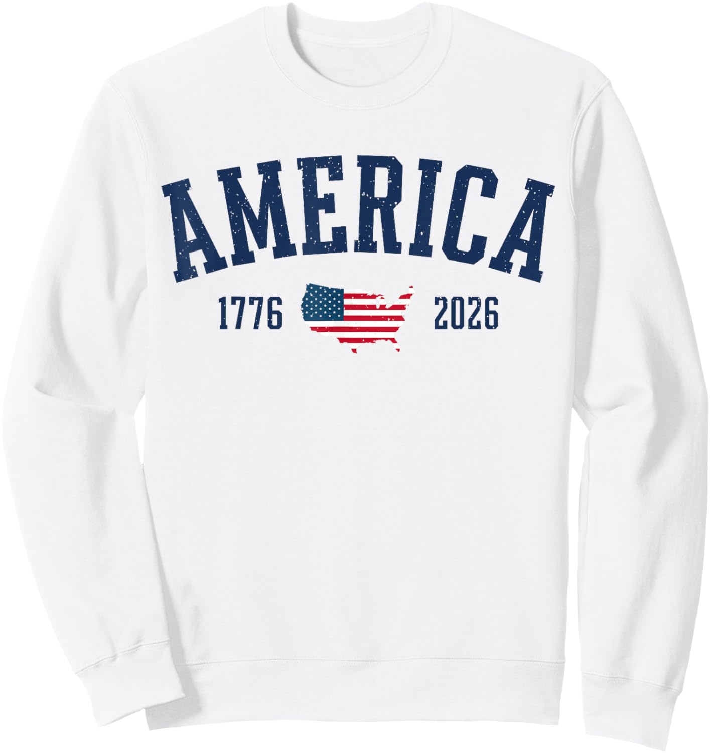 4th of July American Flag Vintage 250 Years 1776 2026 USA Sweatshirt - Sweatshirt | White