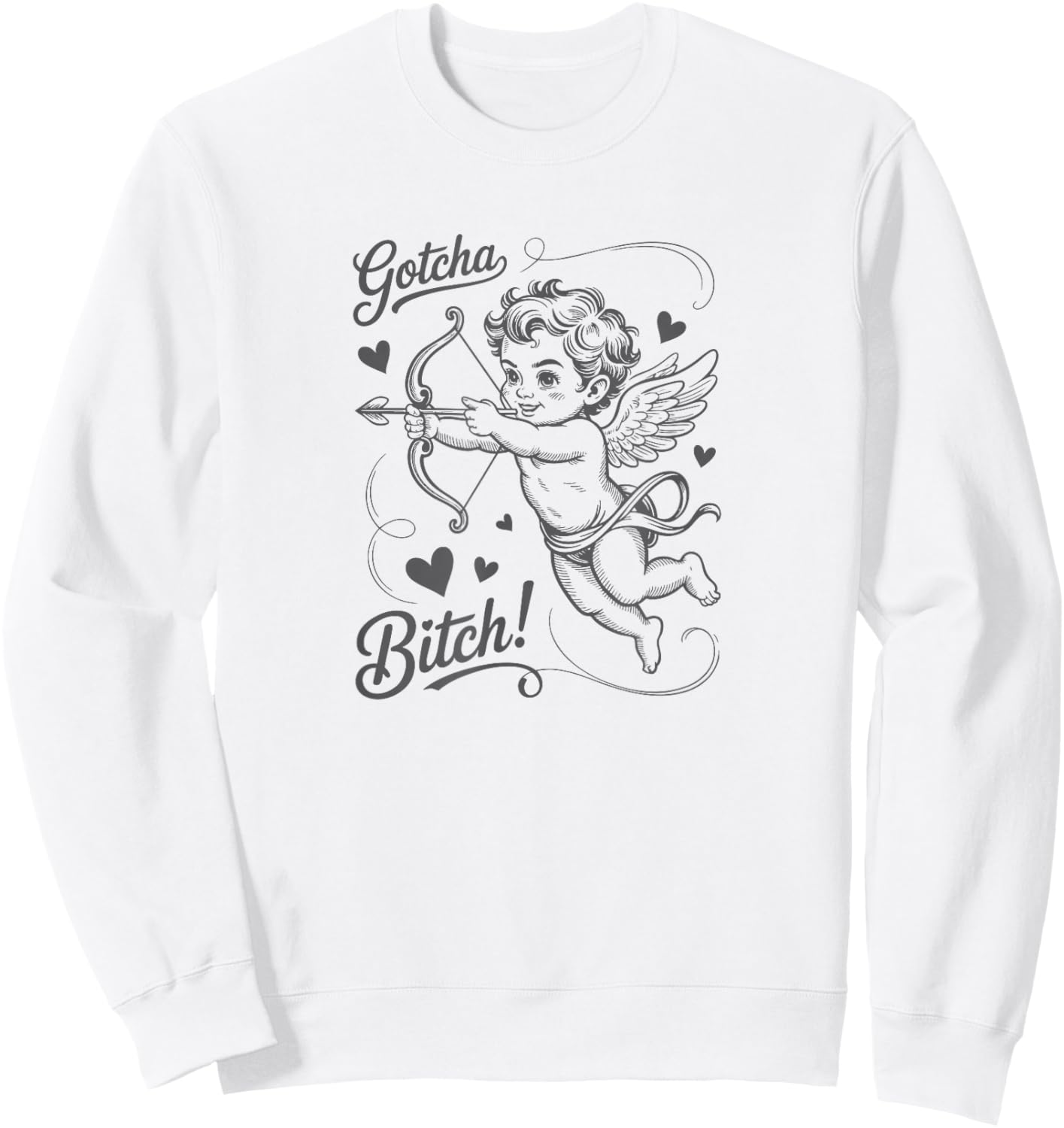 Gotcha Bitch Vintage Cupid Valentine Sweatshirt - Sweatshirt | White