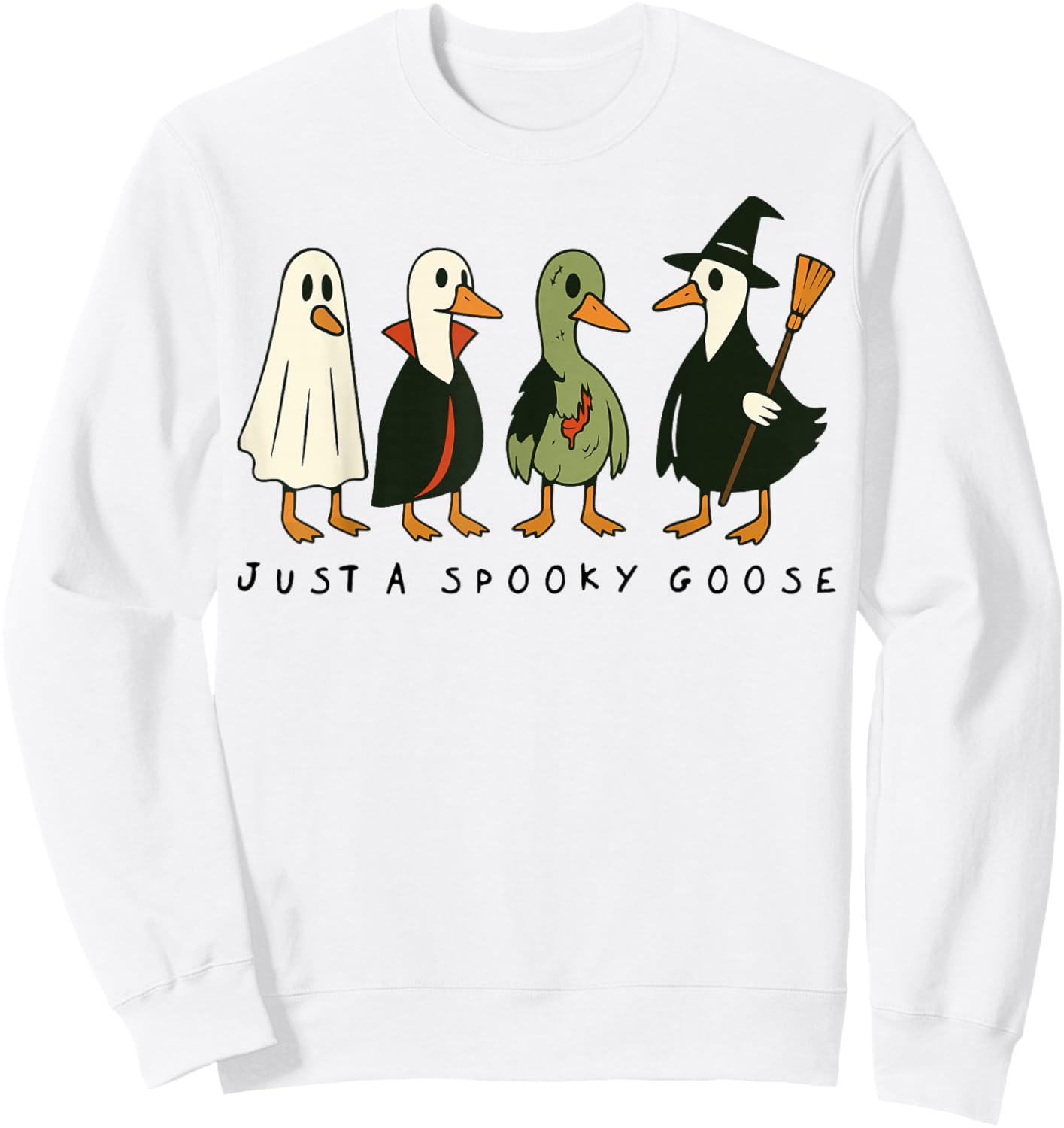 Just A Spooky Goose Halloween Silly Goose Funny Halloween Sweatshirt - Sweatshirt | White