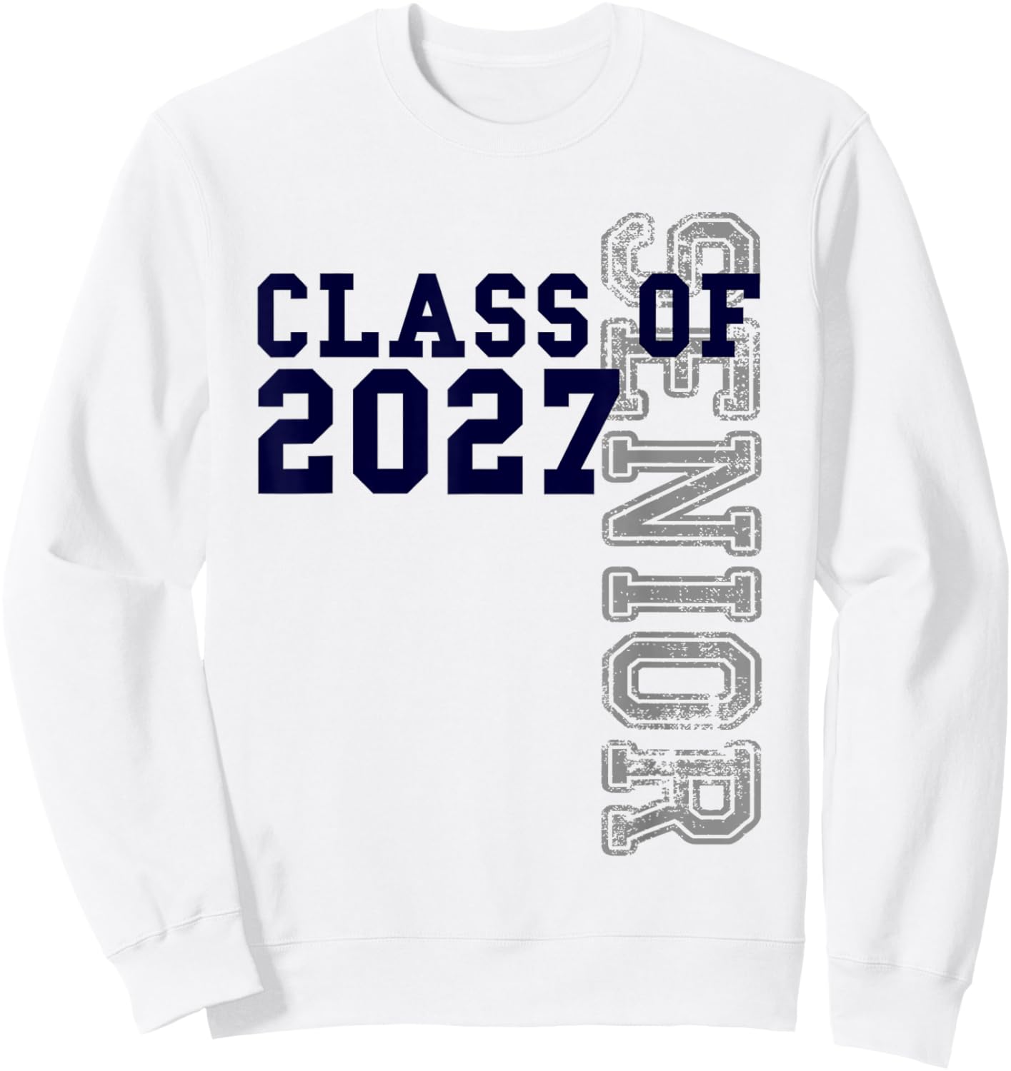 Senior Class of 2027 - Graduation Year High School & College Sweatshirt - Sweatshirt | White
