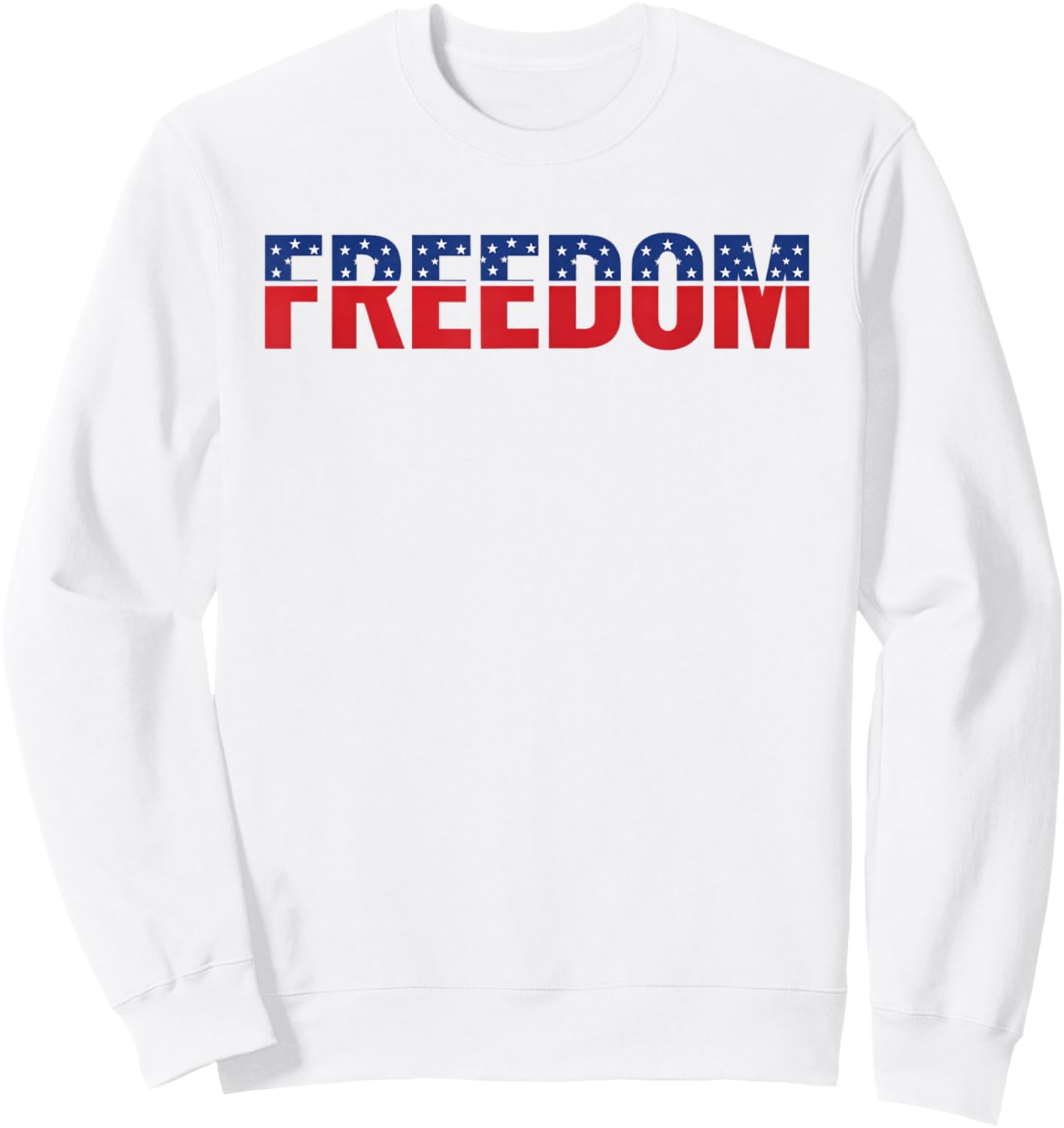 Freedom Shirt, Resist Patriotic Protest USA People Sweatshirt - Sweatshirt | White