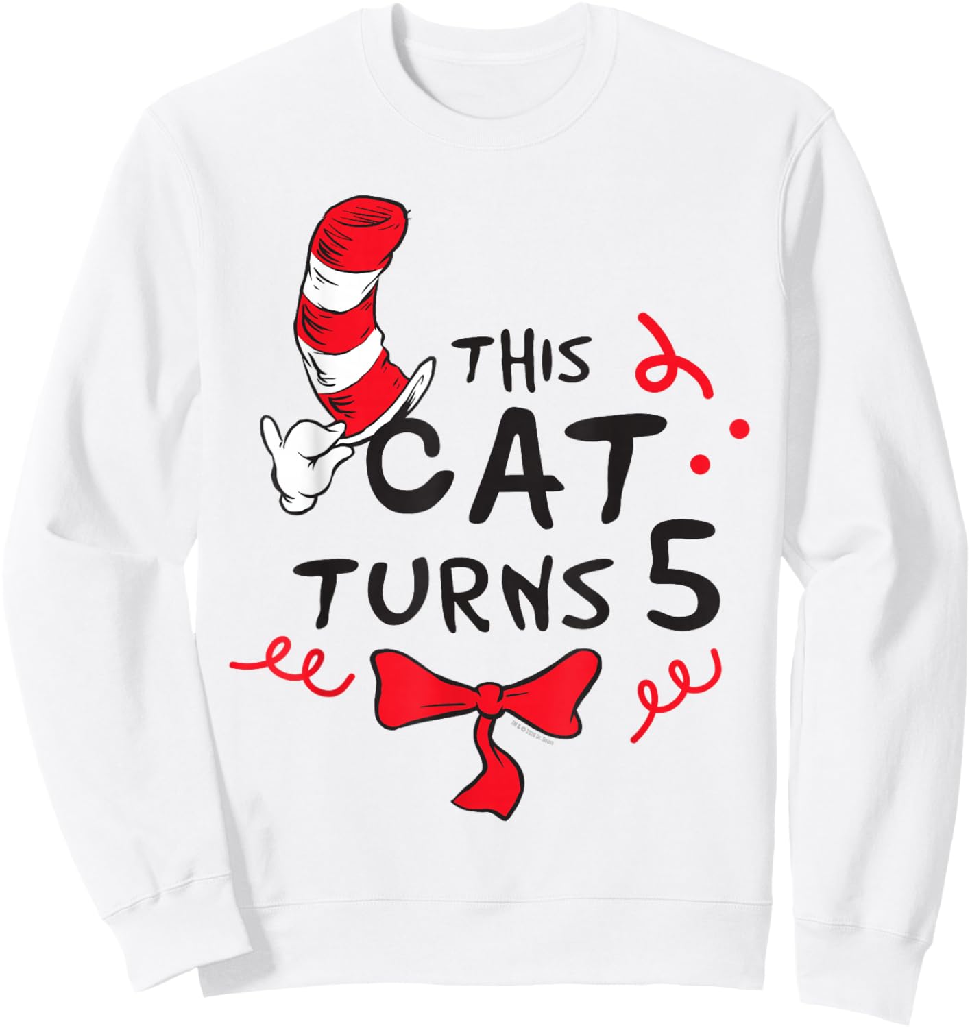 Dr. Seuss Cat in The Hat 5 Birthday Officially Licensed Sweatshirt - Sweatshirt | White