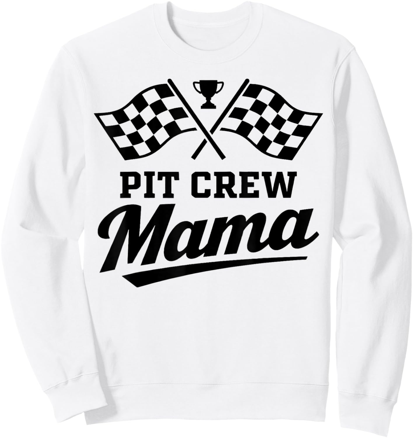 Mama Pit Crew Race Car Birthday Family Matching Sweatshirt - Sweatshirt | White