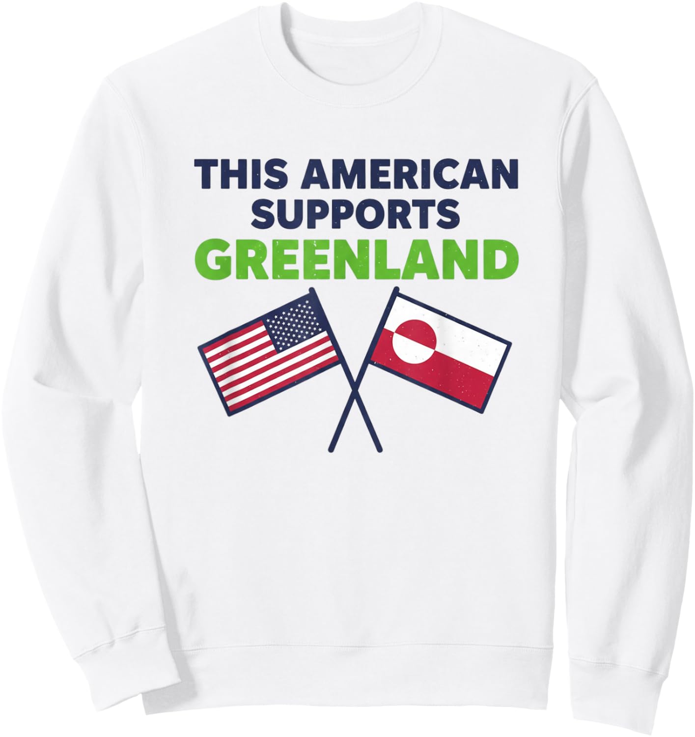 This American Supports Greenland Sweatshirt - Sweatshirt | White