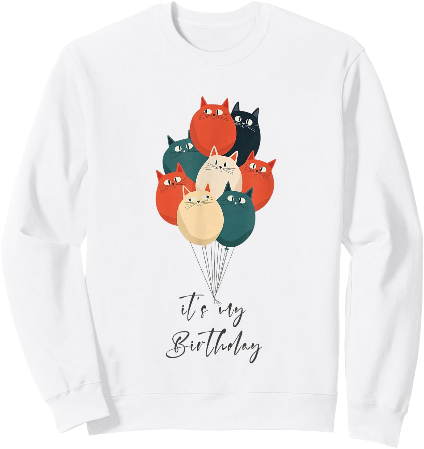Funny It's My Birthday with Balloons Cats Sweatshirt - Sweatshirt | White