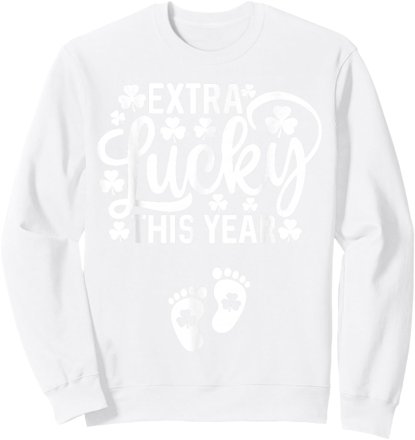 Extra Lucky This Year St Patricks Day Pregnancy Announcement Sweatshirt - Sweatshirt | White