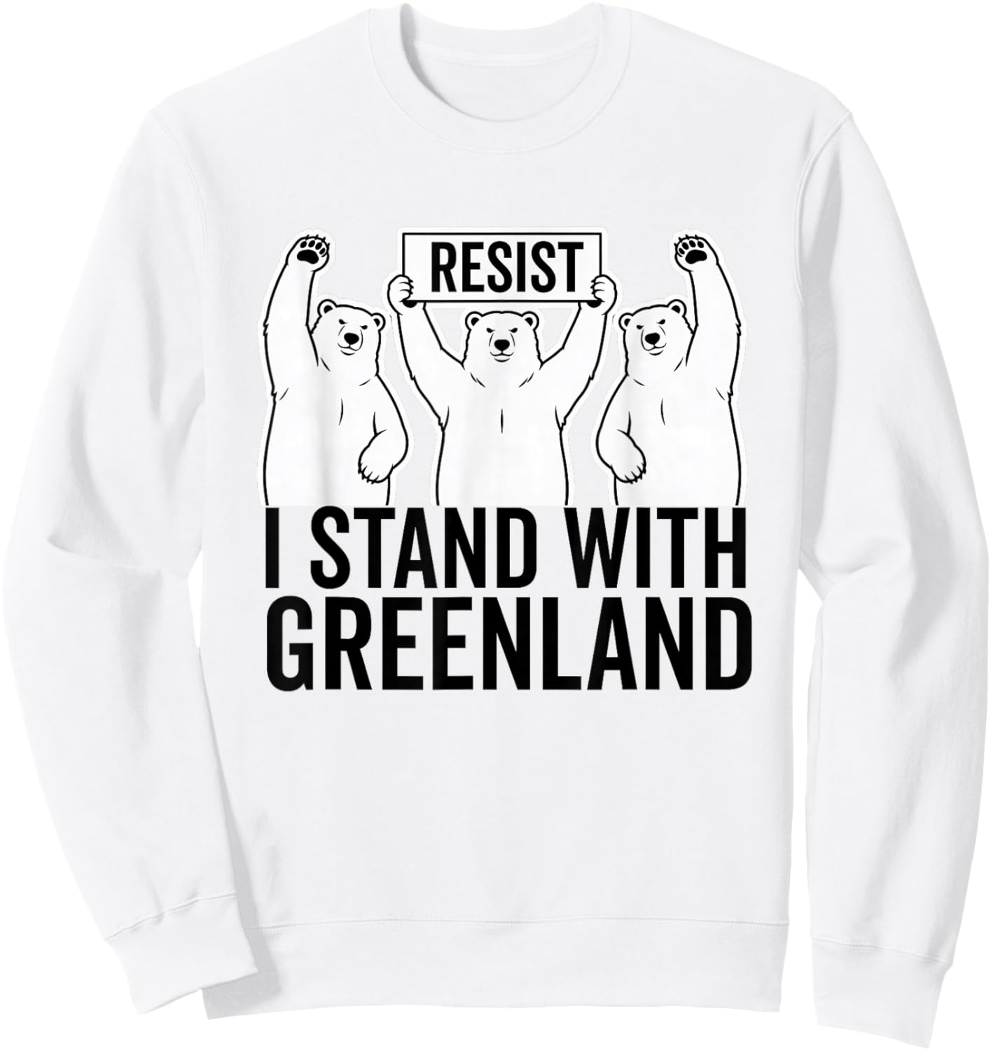 I Stand with Greenland Protest Polar Bear Greenland Denmark Sweatshirt - Sweatshirt | White