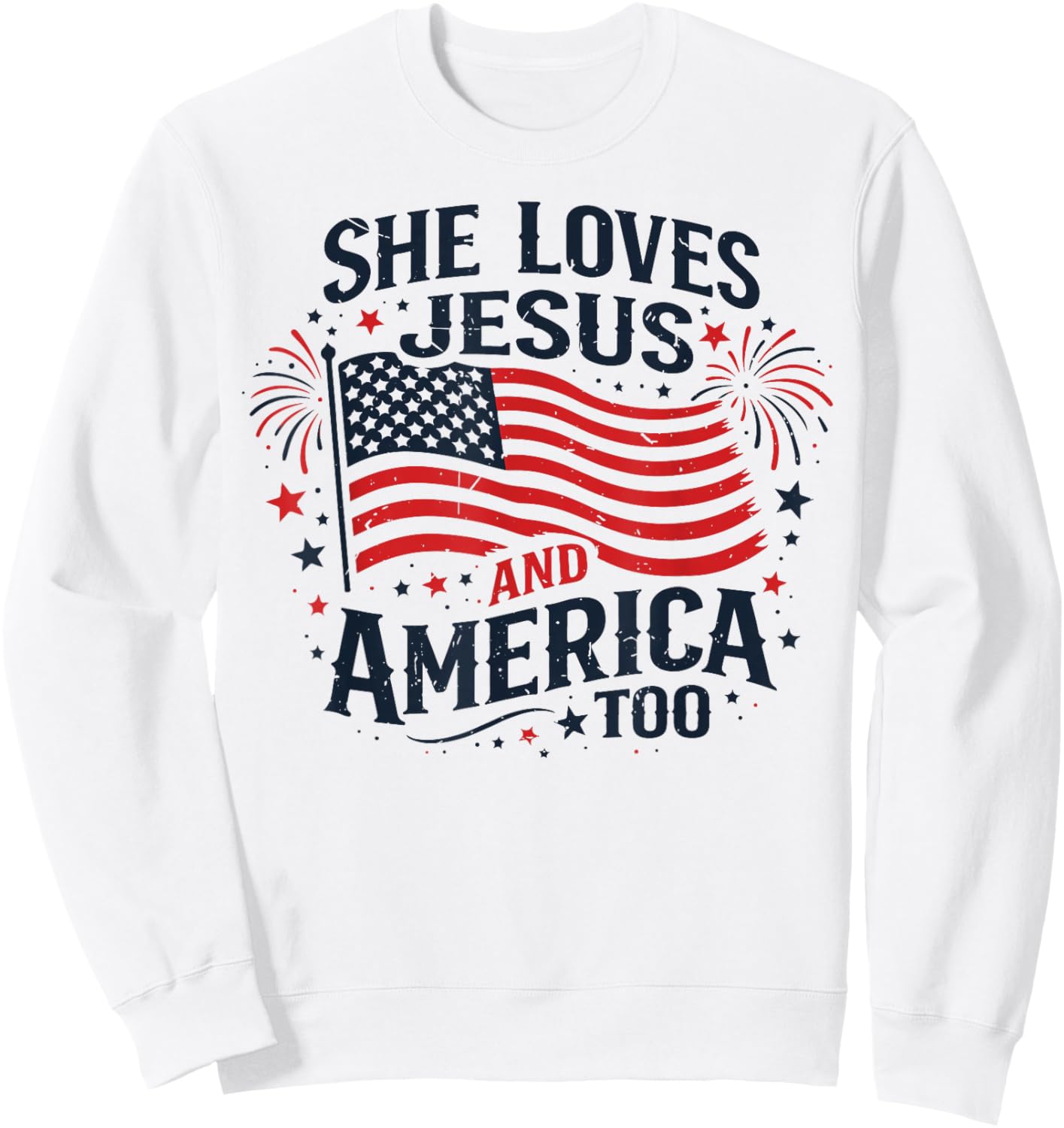 Patriotic Girl She Loves Jesus and America Too American Flag Sweatshirt - Sweatshirt | White