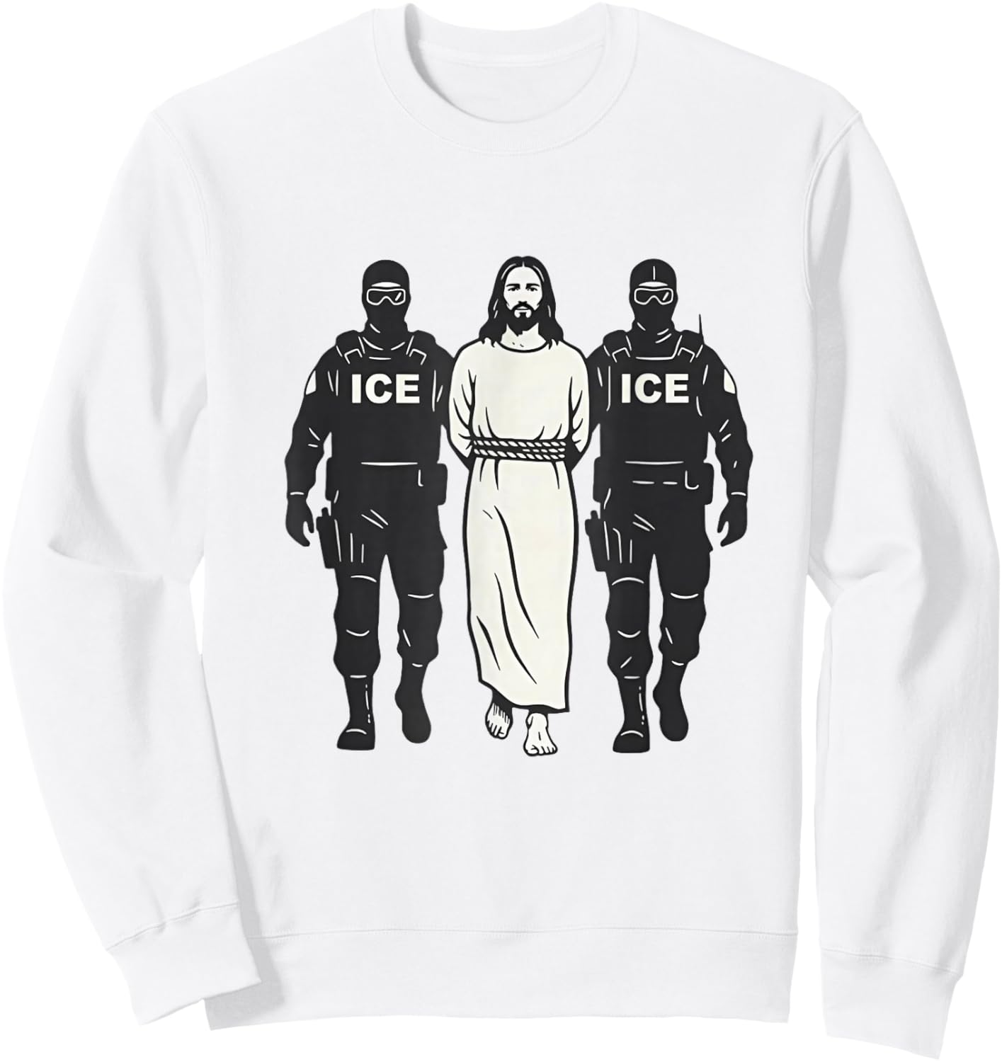 Anti ICE Jesus Arrested Parody Sweatshirt - Sweatshirt | White