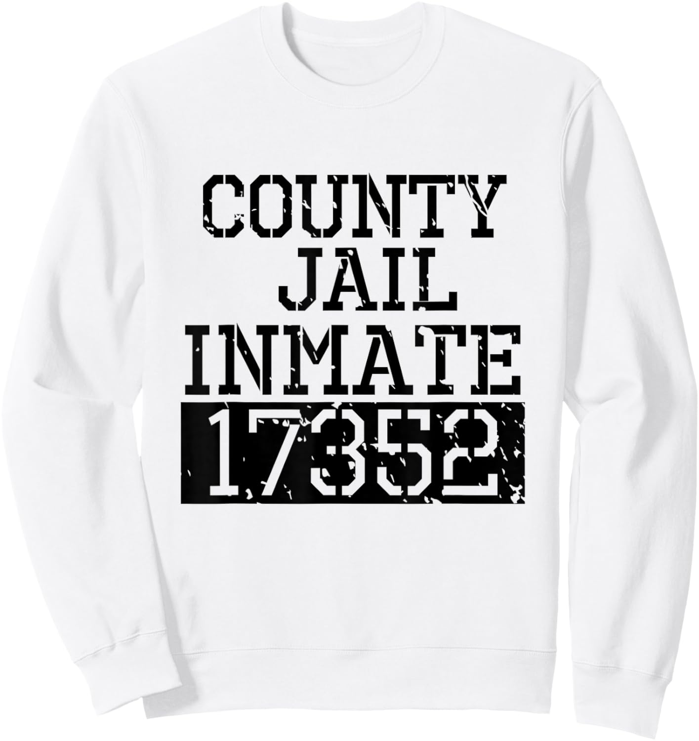 County Jail Inmate Funny Prisoner Spooky Halloween Costume Sweatshirt - Sweatshirt | White