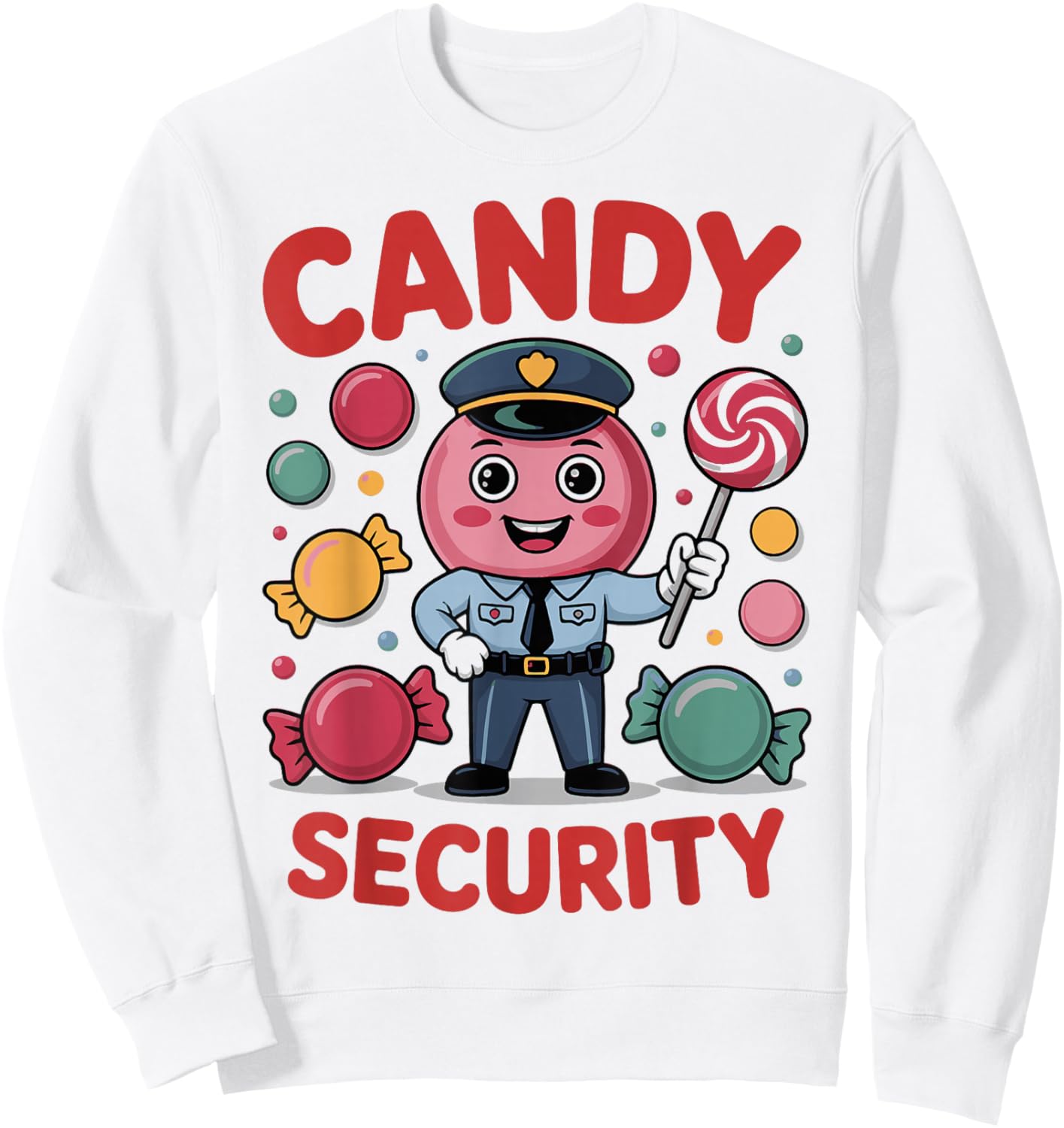 Candy Security Candyland Halloween Costume Kids Teens Adult Sweatshirt - Sweatshirt | White