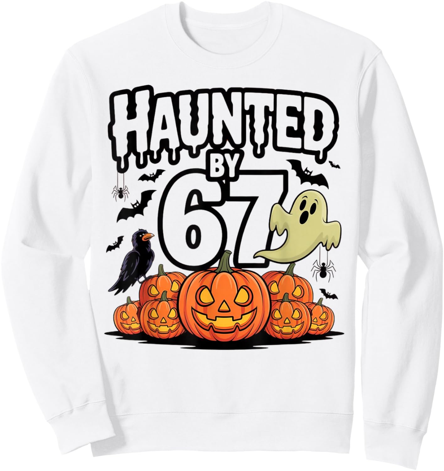 Haunted by 6 7 Sweatshirt - Sweatshirt | White