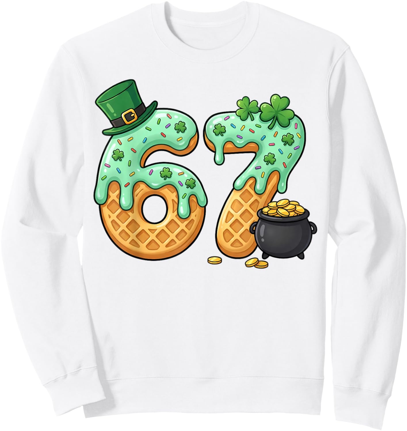 St Patrick’s Day Clover 6 7 Viral Meme Funny Sweatshirt - Sweatshirt | White