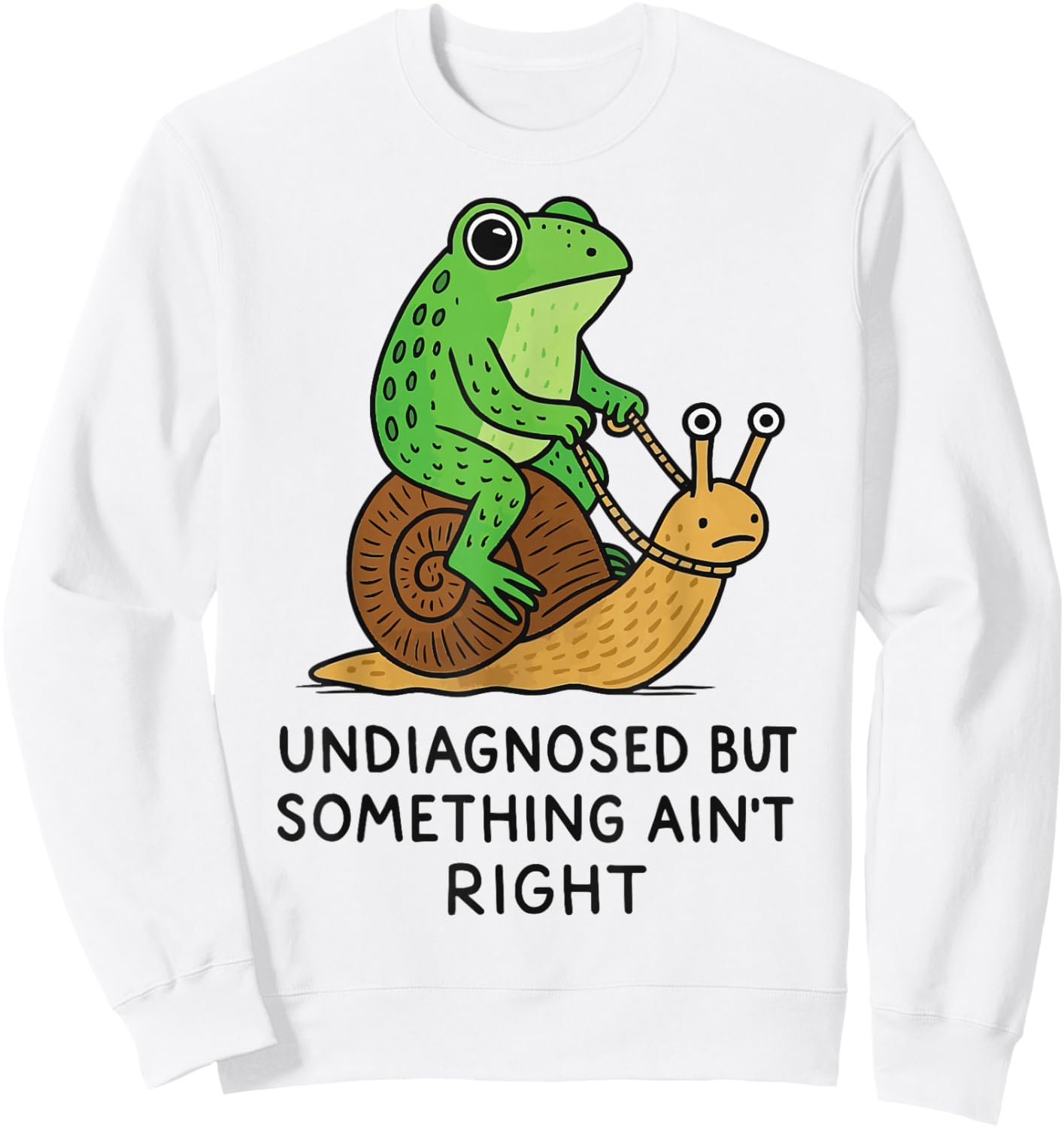 Undiagnosed But Something Ain't Right Sweatshirt - Sweatshirt | White