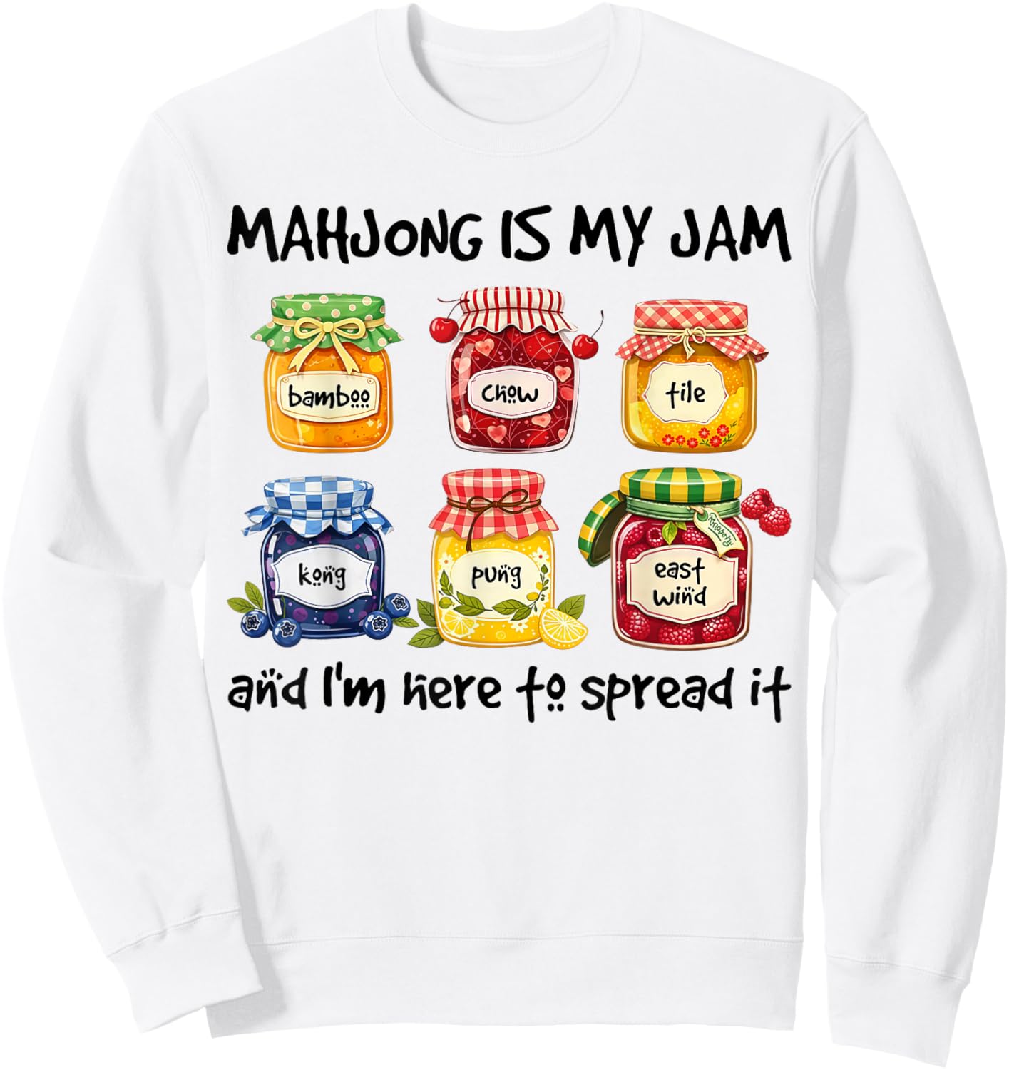 Mahjong is My Jam Funny Mahjong Love Playing Chinese Game Sweatshirt - Sweatshirt | White
