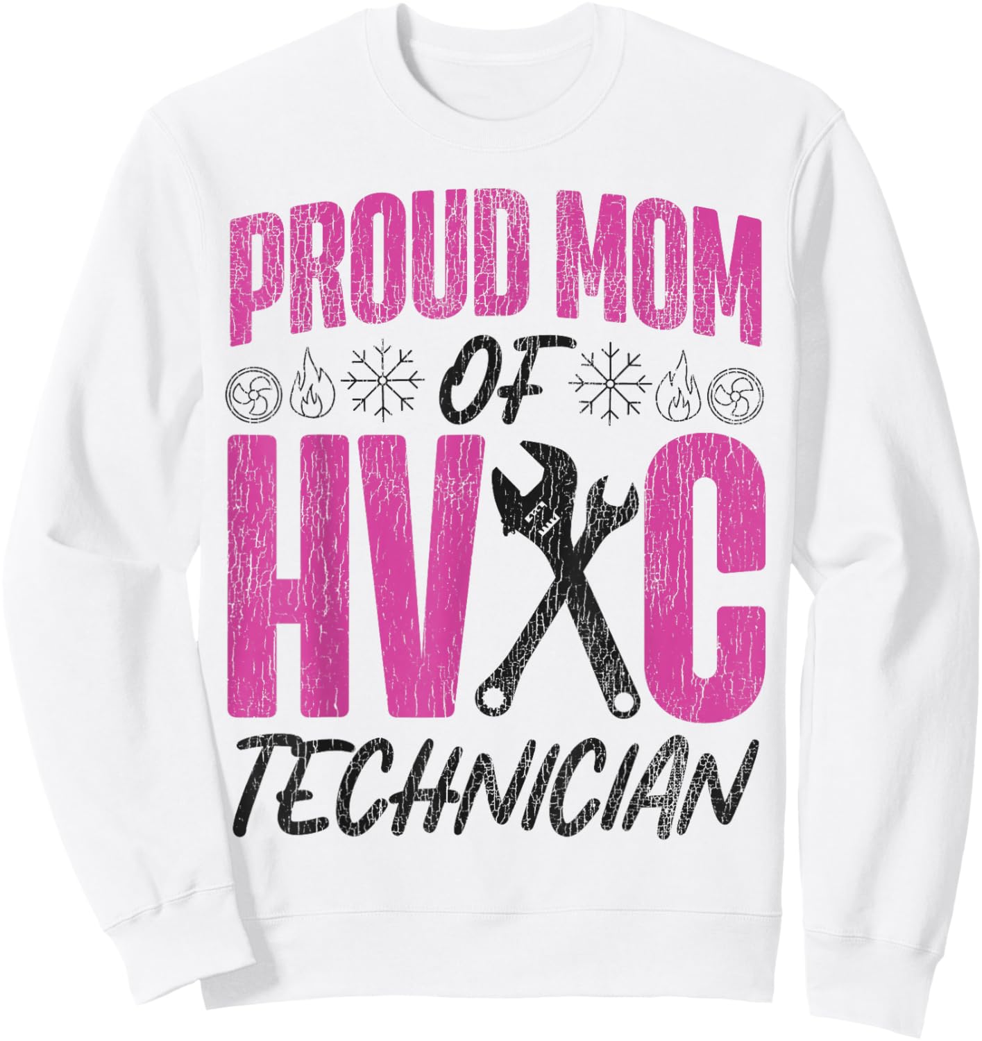 HVAC Technician Tech Mom Vintage Proud Mom of A HVAC Sweatshirt - Sweatshirt | White