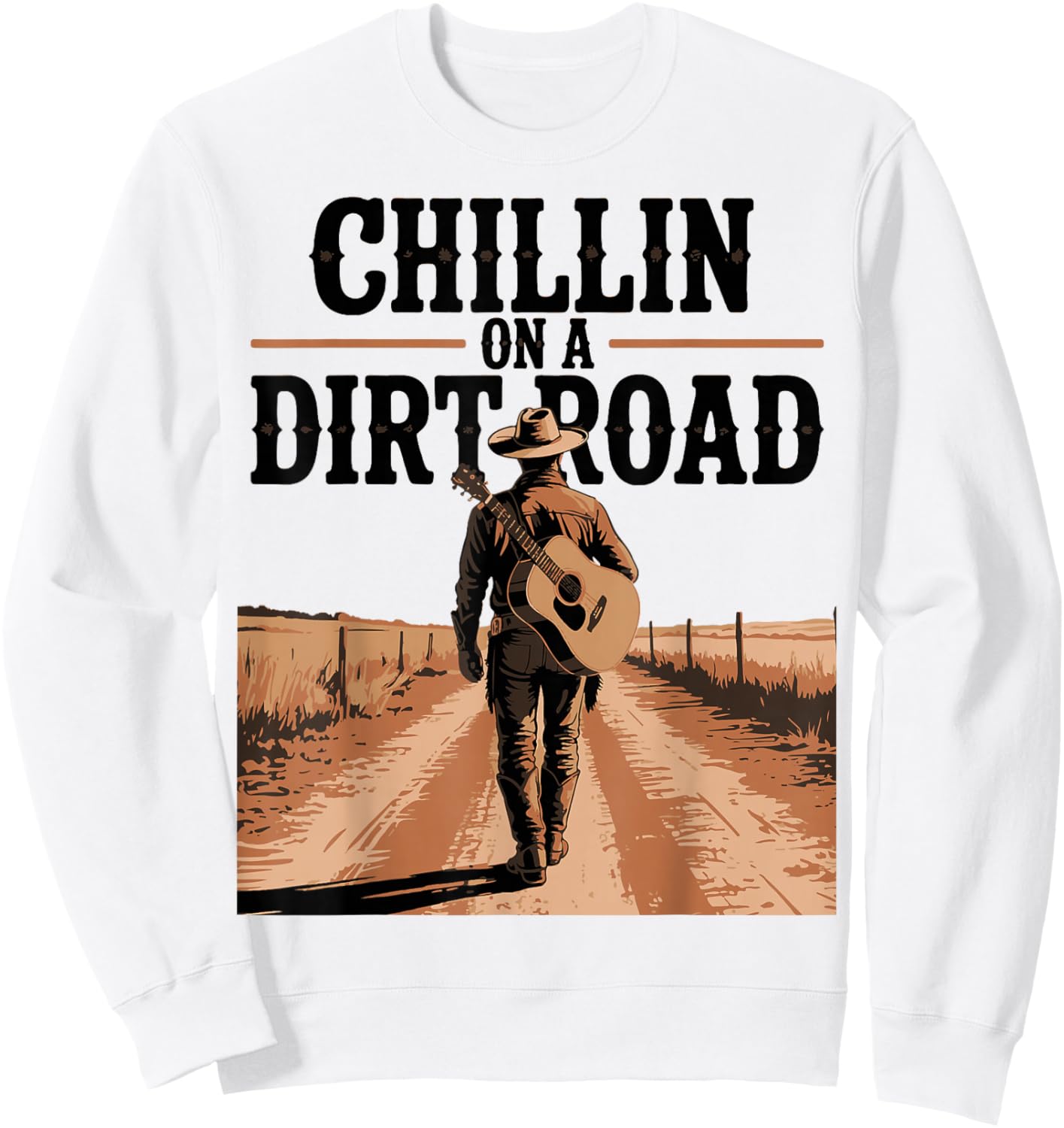 Chillin On A Dirt Road Folk Style Western Country Music Sweatshirt - Sweatshirt | White