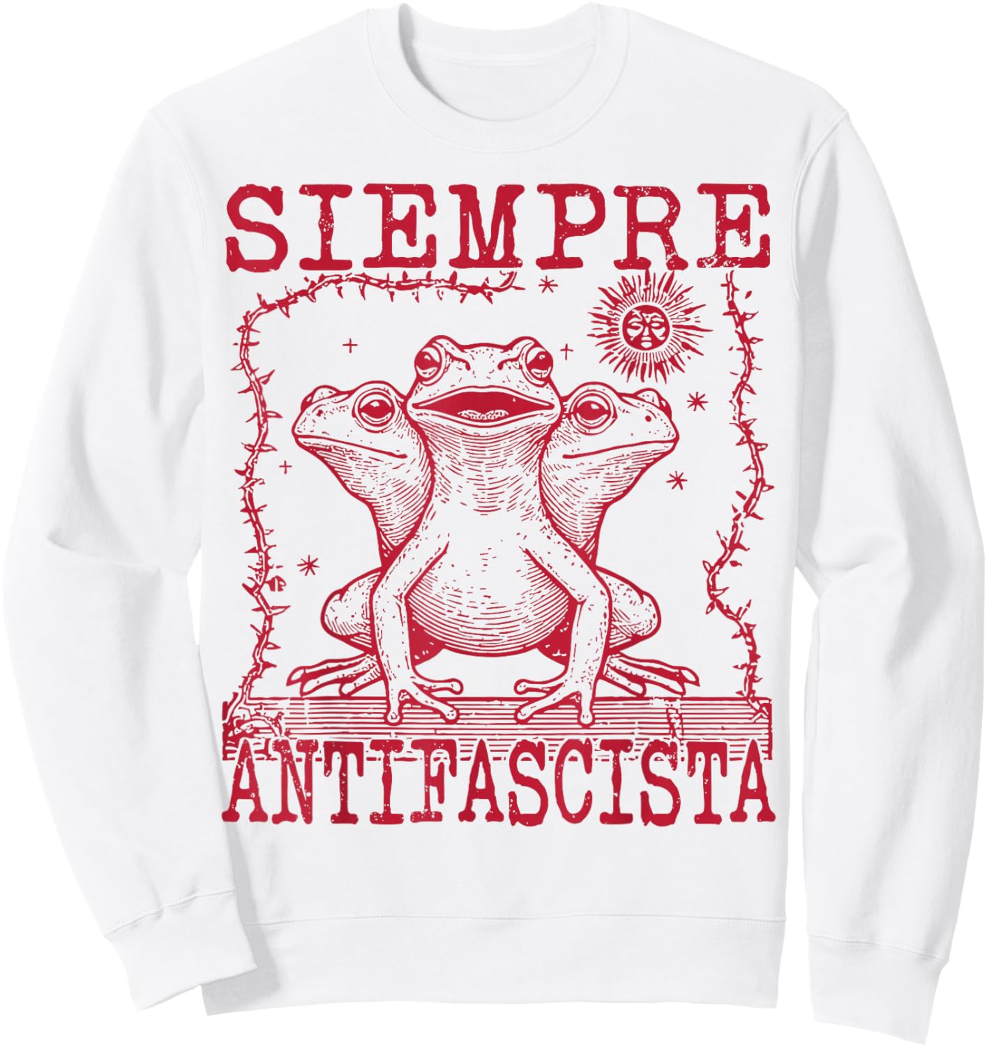 Siempre Antifascista Frog Political Protest Anti Fascism Sweatshirt - Sweatshirt | White
