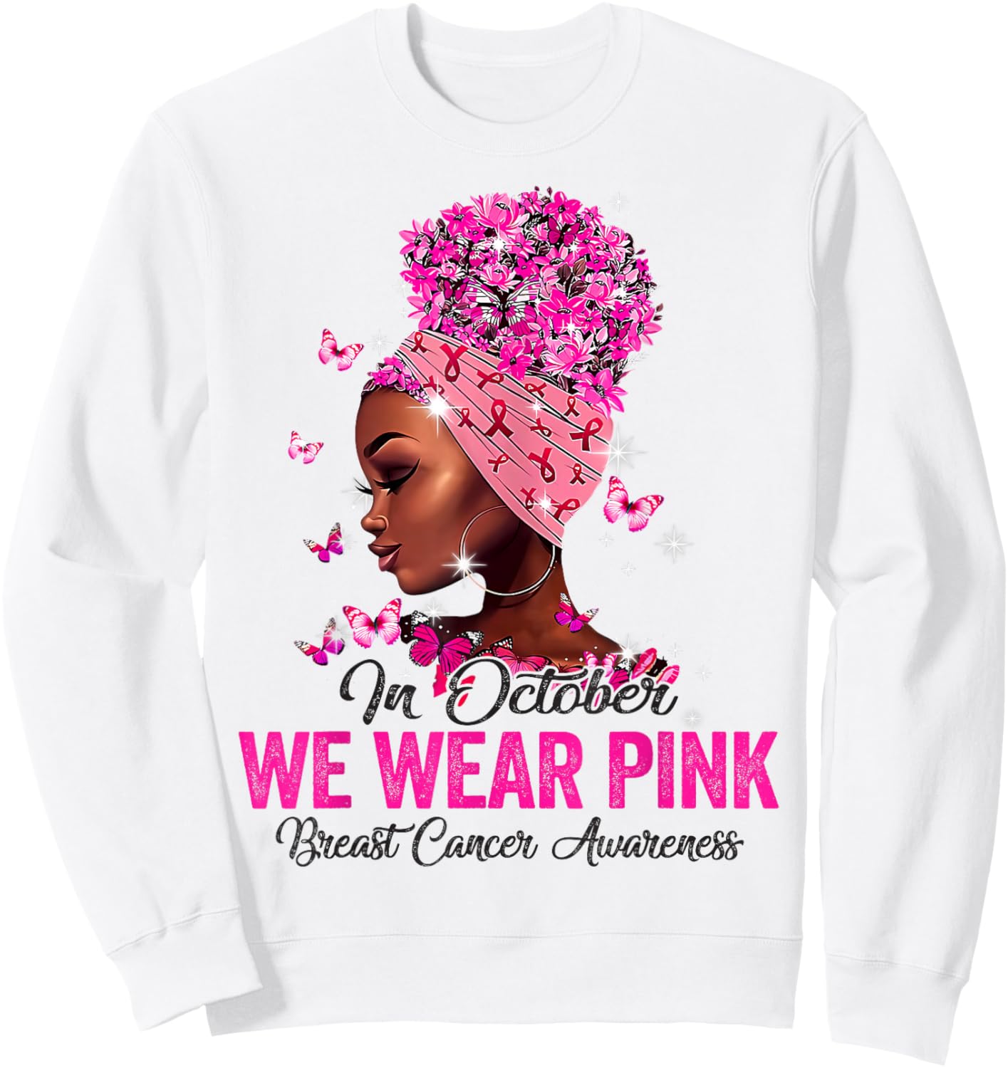 in October We Wear Pink Black Women Breast Cancer Awareness Sweatshirt - Sweatshirt | White