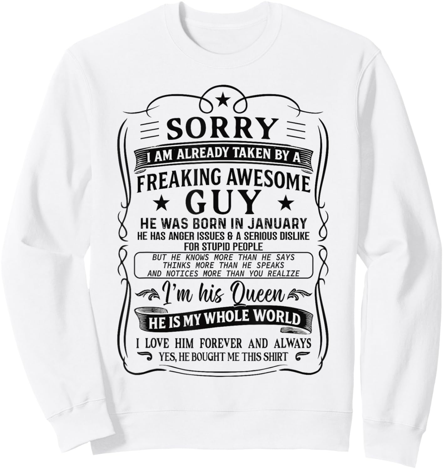 I Am Already Taken by Freaking Awesome Guy Born in January Sweatshirt - Sweatshirt | White