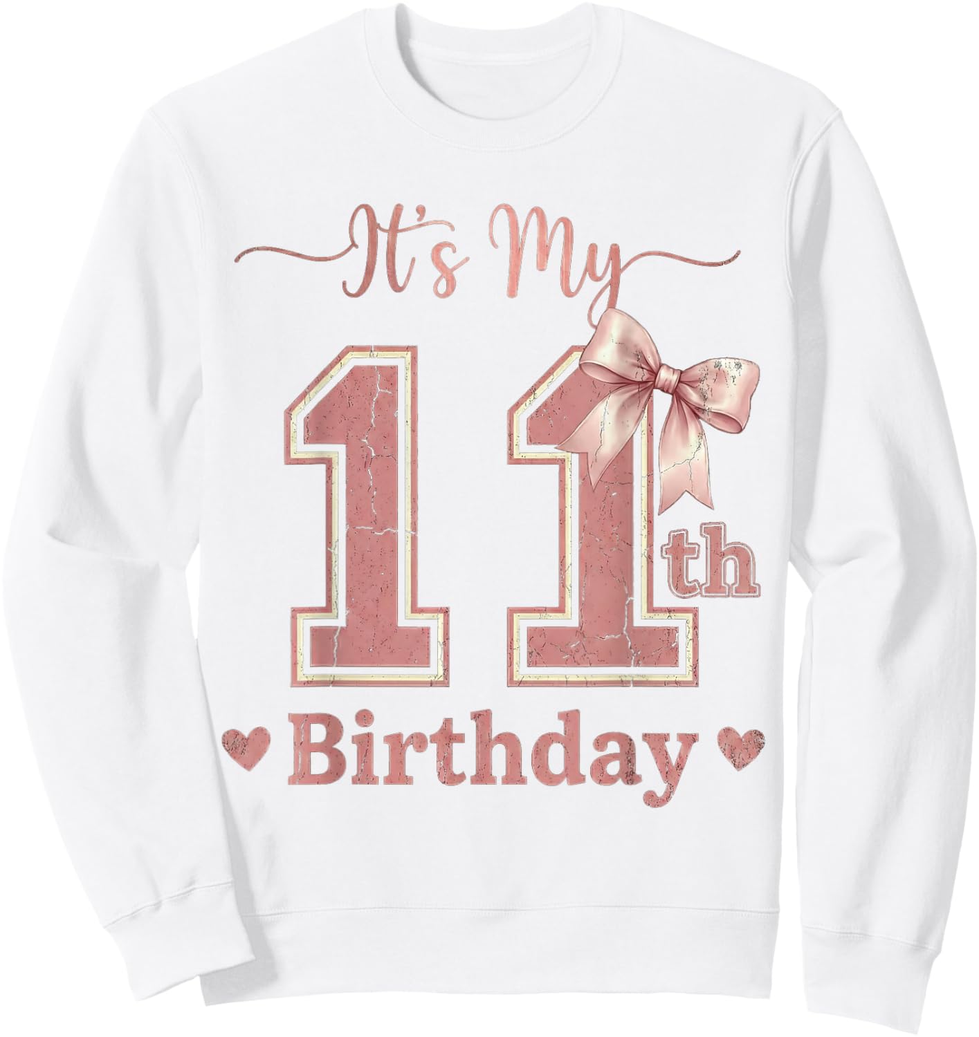 It's My 11th Birthday Girl Coquette Bow Pink 11 Year Old Sweatshirt - Sweatshirt | White