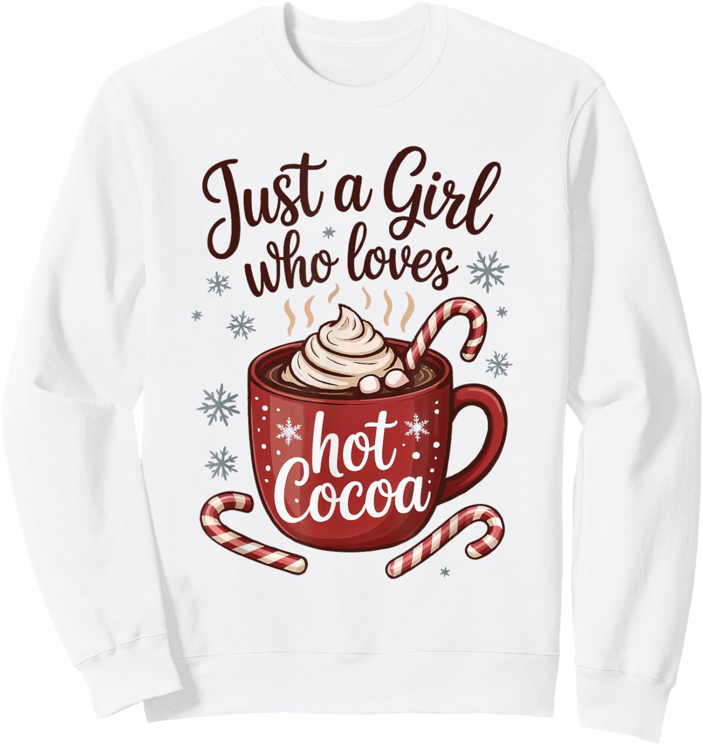 Just a Girl Who Loves Hot Cocoa Cozy Christmas Winter Lover Sweatshirt - Sweatshirt | White