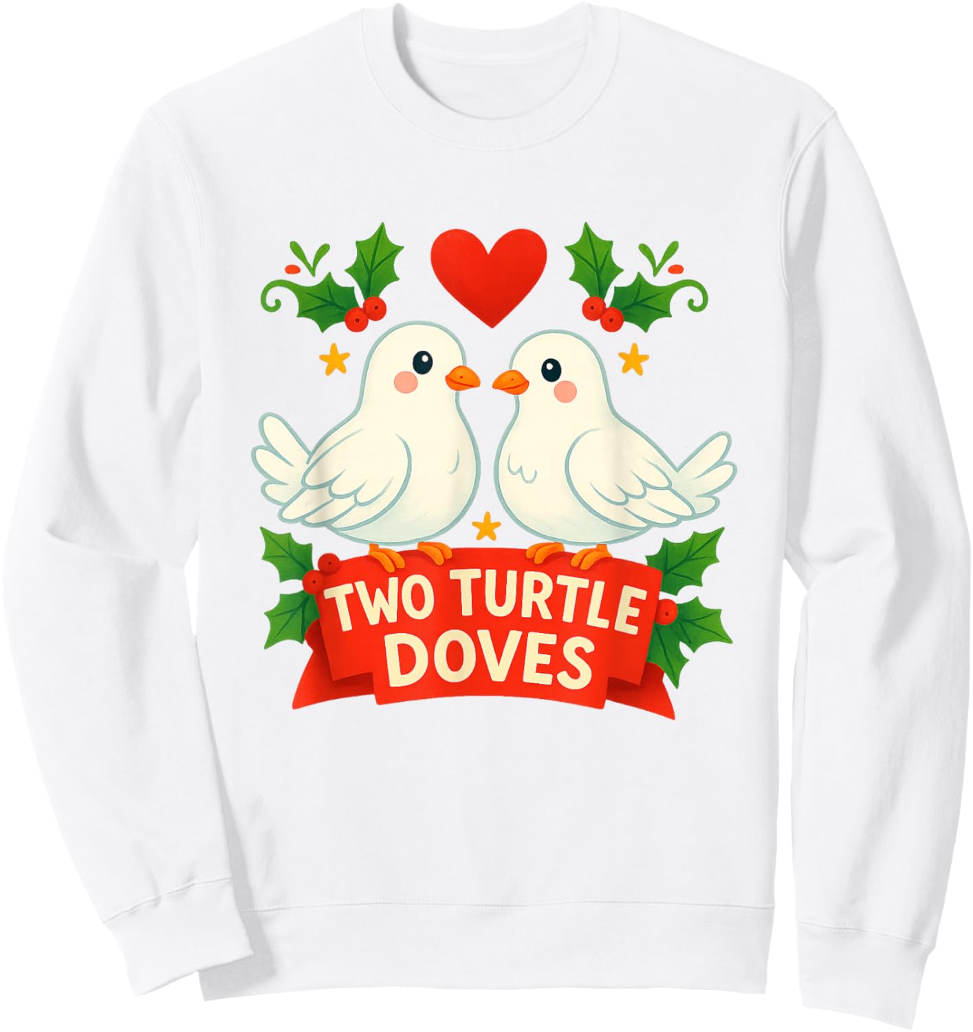 Two Turtle Doves Cute Twelve Days of Christmas Awesome Sweatshirt - Sweatshirt | White