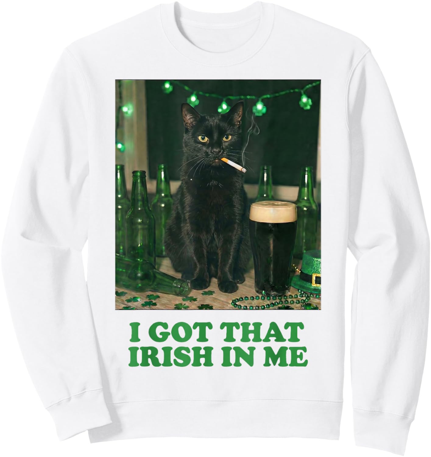 I've got That Irish in Me Smoking Black Cat St Patricks Day Sweatshirt - Sweatshirt | White