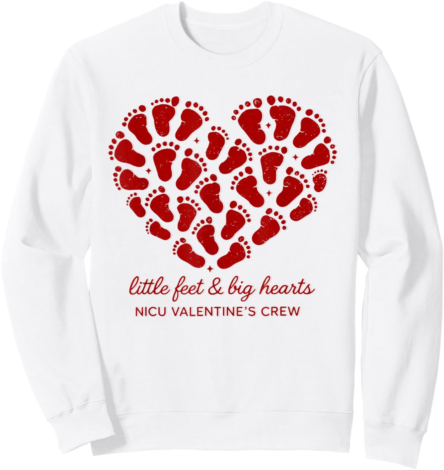 NICU Nurse Valentine's Day Neonatal Intensive Care Unit Sweatshirt - Sweatshirt | White