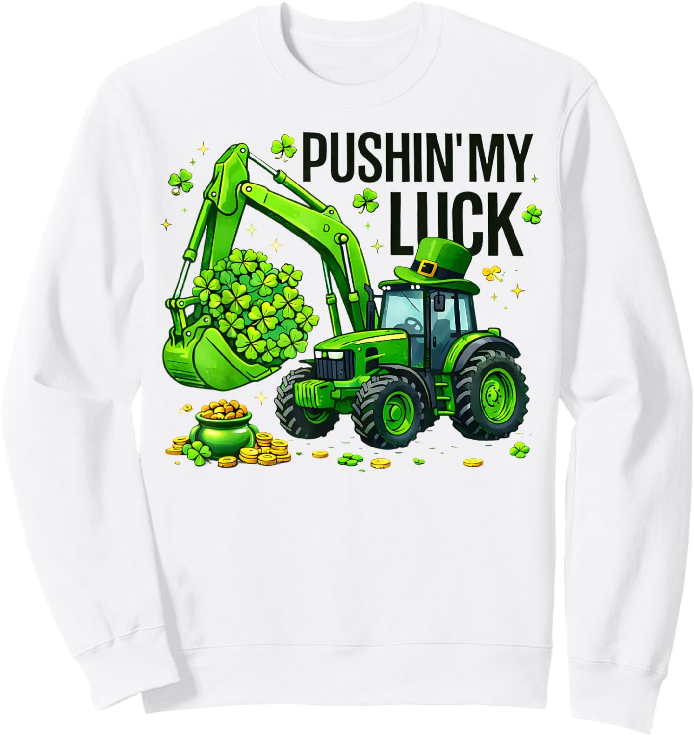 Pushing My Luck Tractor St Patricks Day Boys Kids Sweatshirt - Sweatshirt | White