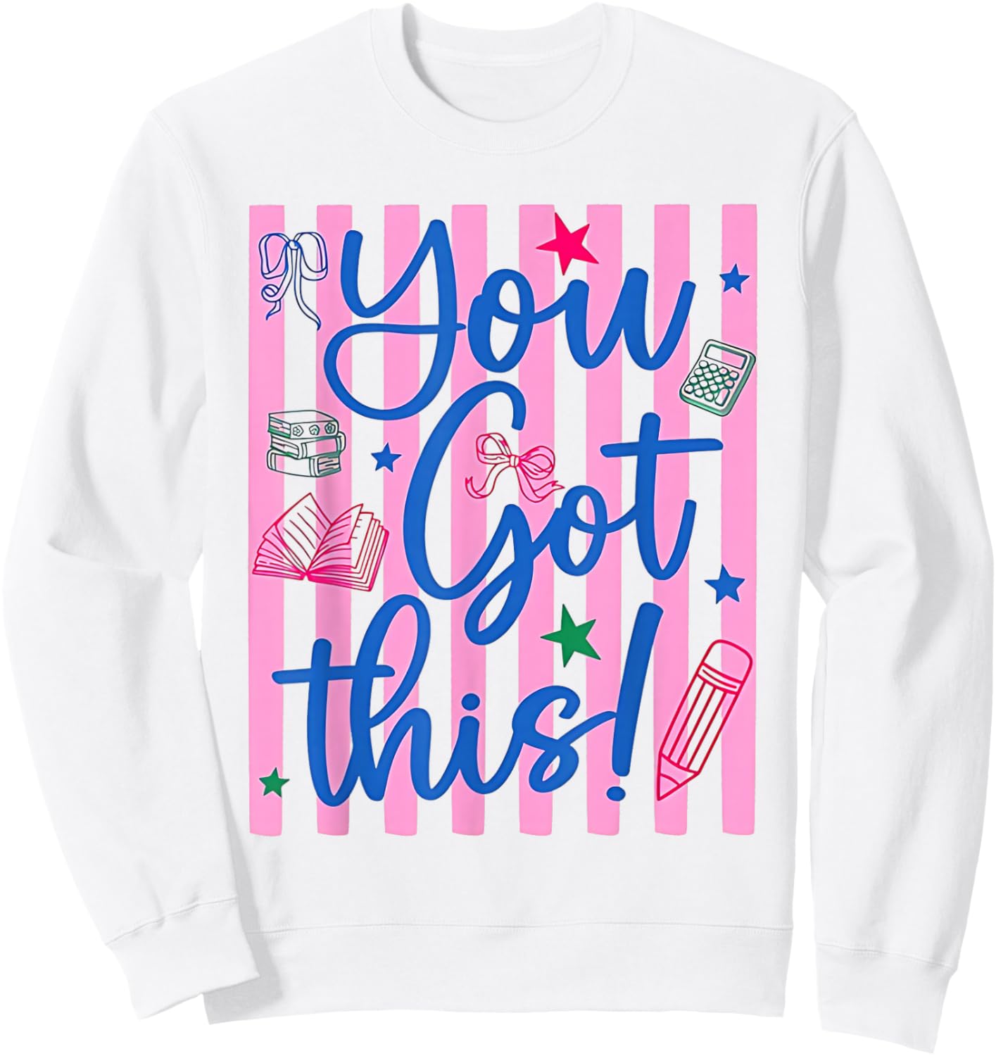 Test Day Rock The Test Teacher Testing Day You Got This Sweatshirt - Sweatshirt | White